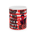 No Trump, No KKK, No Fascist USA Ceramic Mug 11oz/15oz