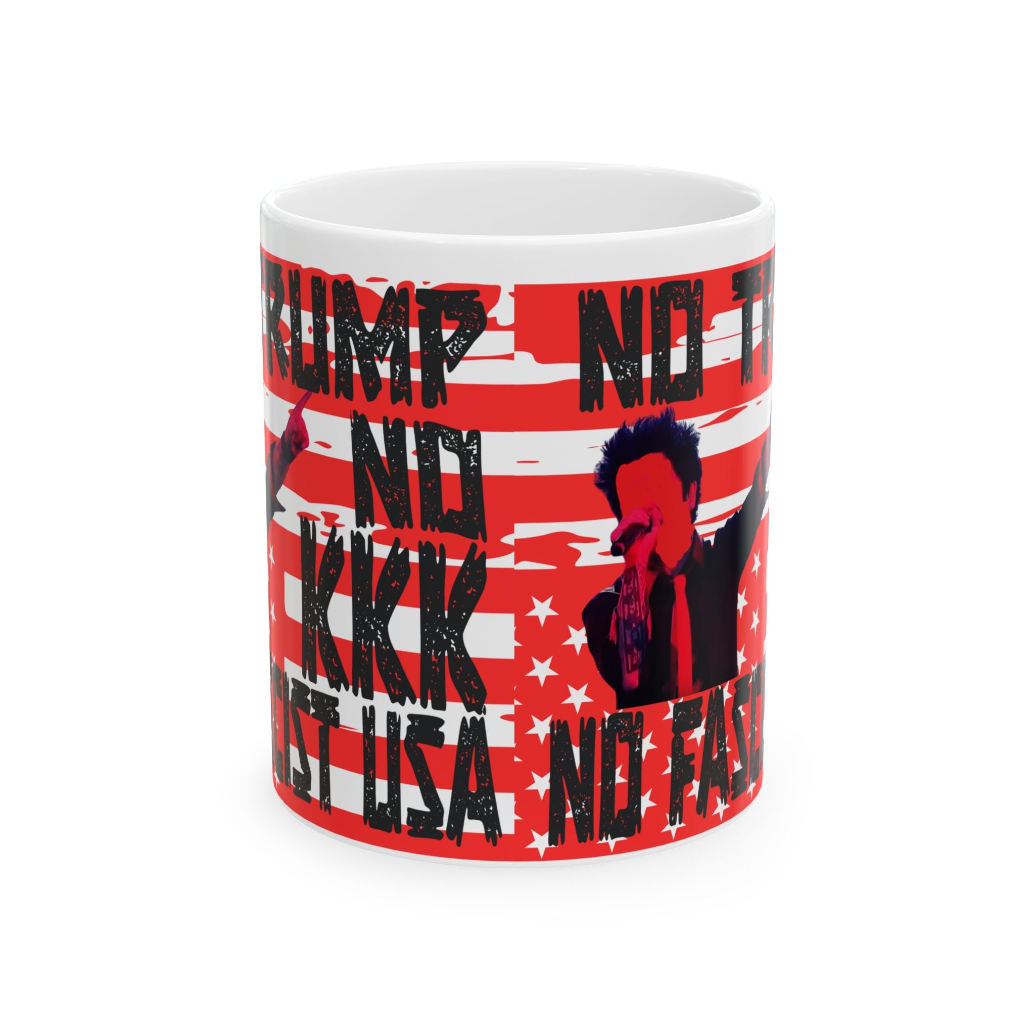 No Trump, No KKK, No Fascist USA Ceramic Mug 11oz/15oz
