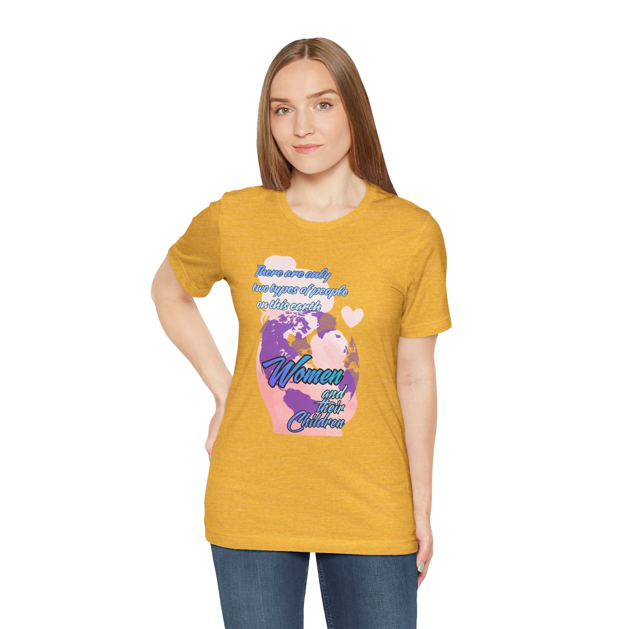 Women and Girls Unite Tee — 'There are only two types of people on this earth' Feminist Graphic T-Shirt