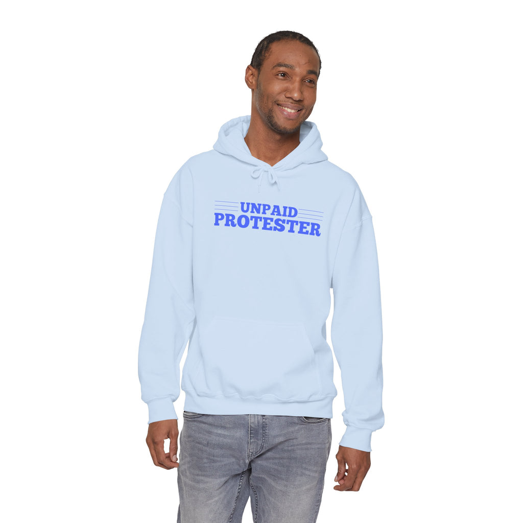 Unpaid Protester Gildan Pullover Hoodie