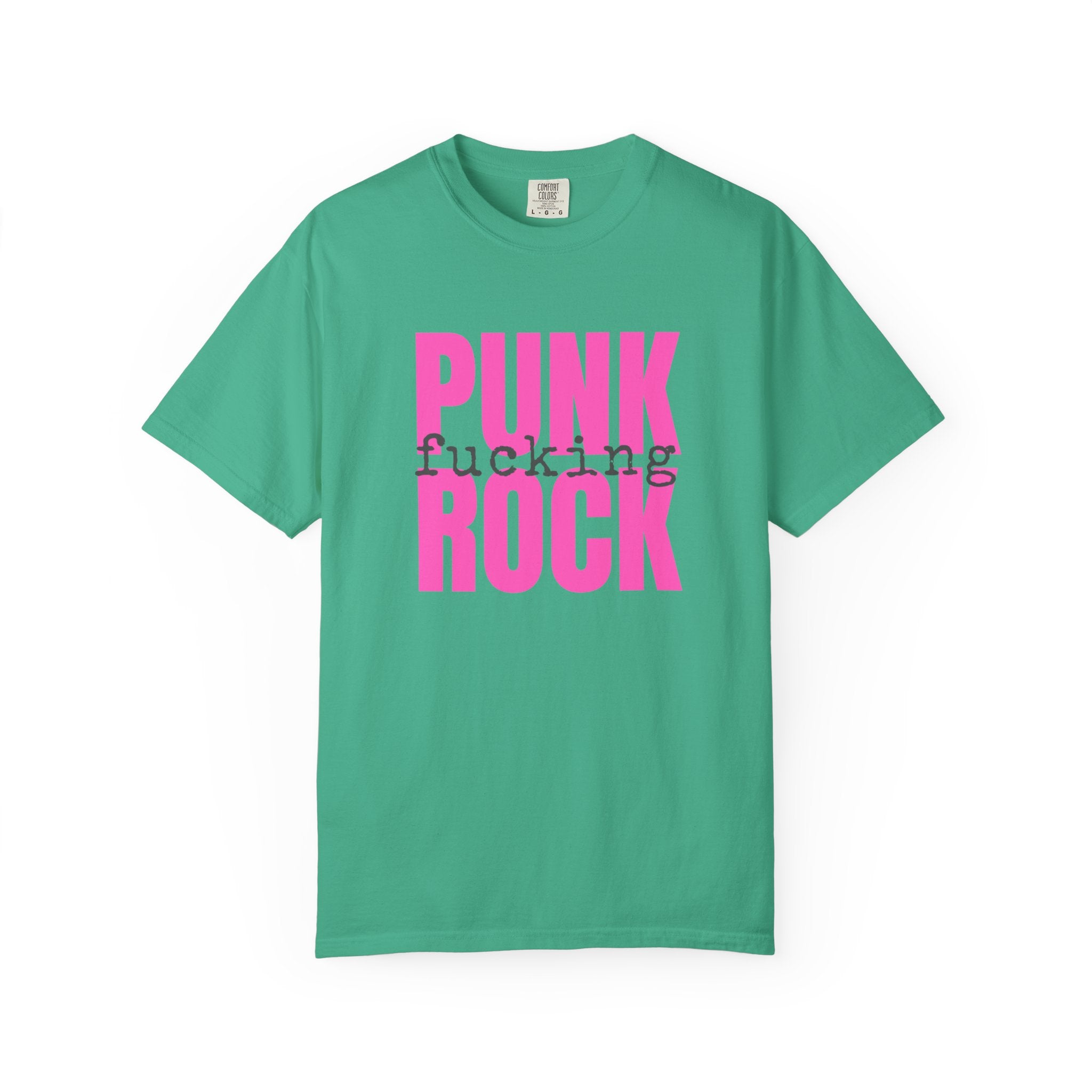 Punk Fucking Rock Comfort Colors Graphic T-Shirt