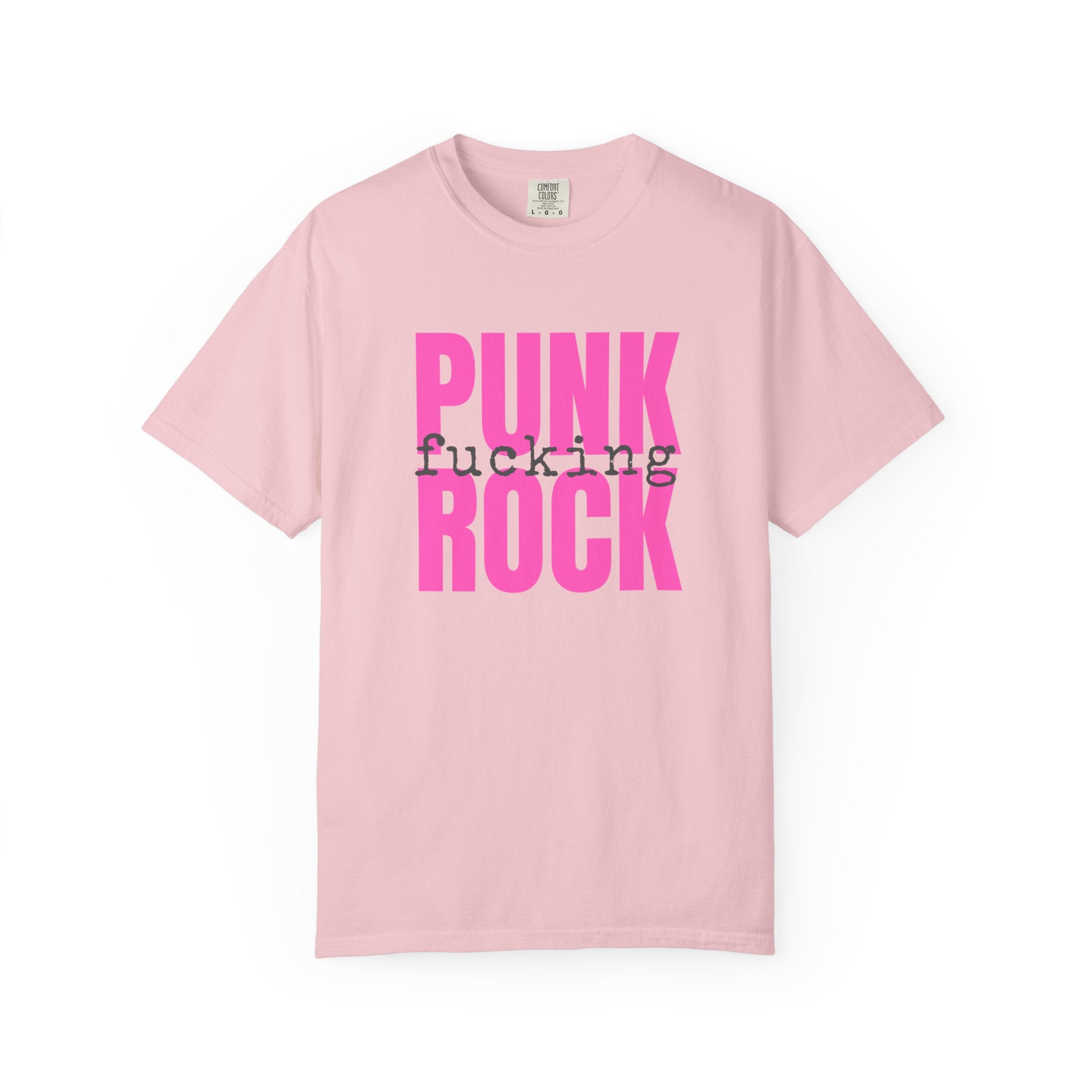 Punk Fucking Rock Comfort Colors Graphic T-Shirt