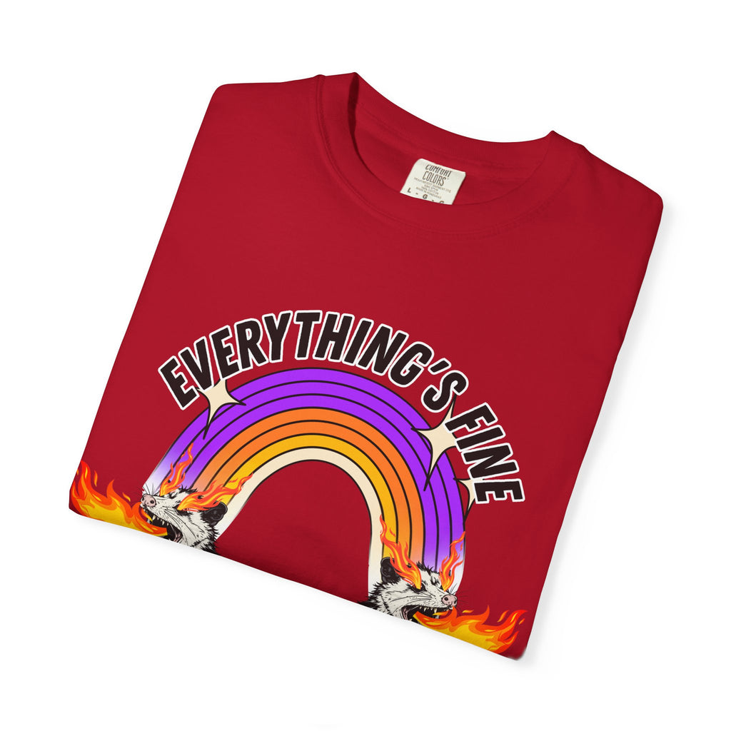 Everything's Fine I'm Fine T-Shirt