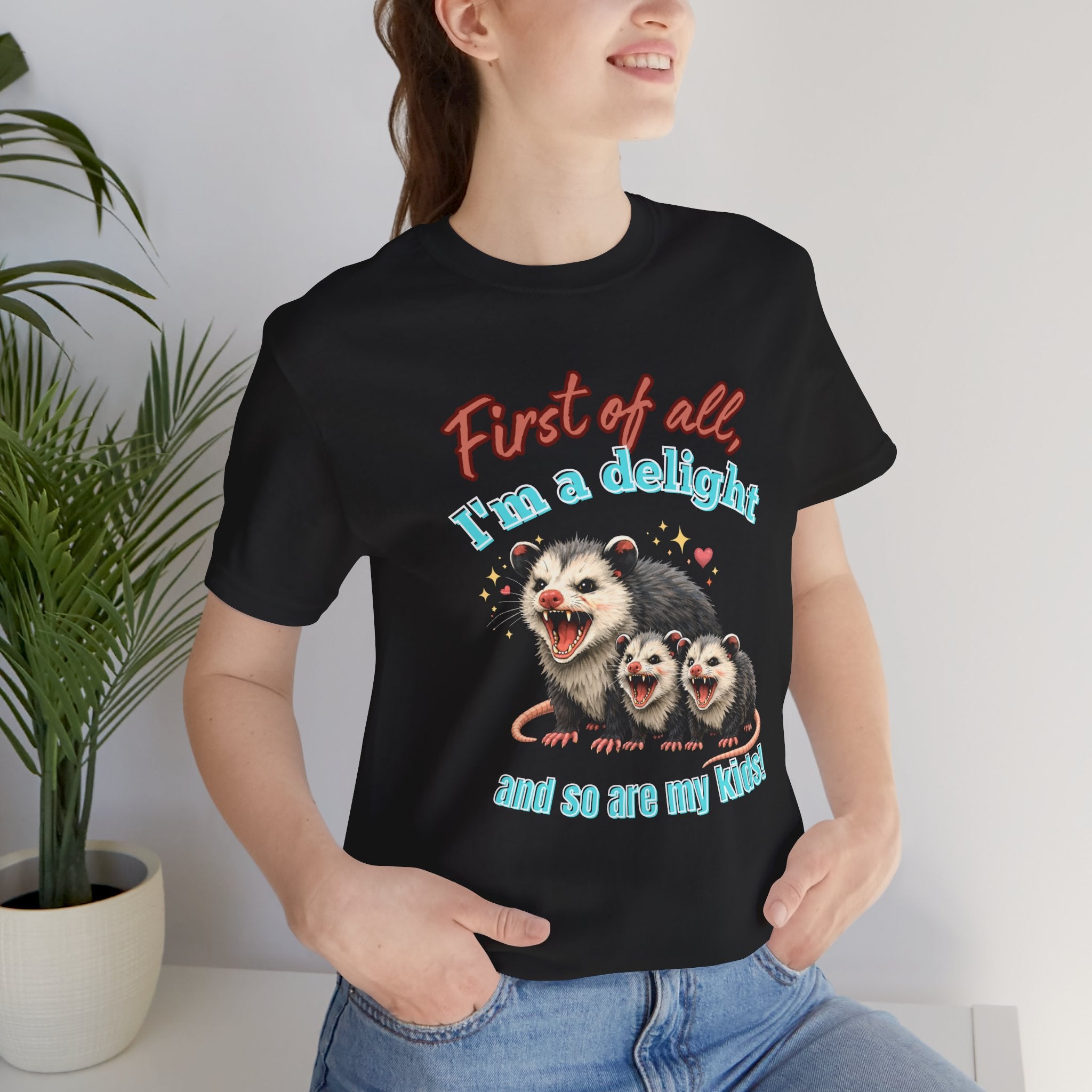 Mother’s Day 2026 “First of all I’m a delight (and so are my kids)” Mama Possum & 2 Kids Bella + Canvas T-Shirt