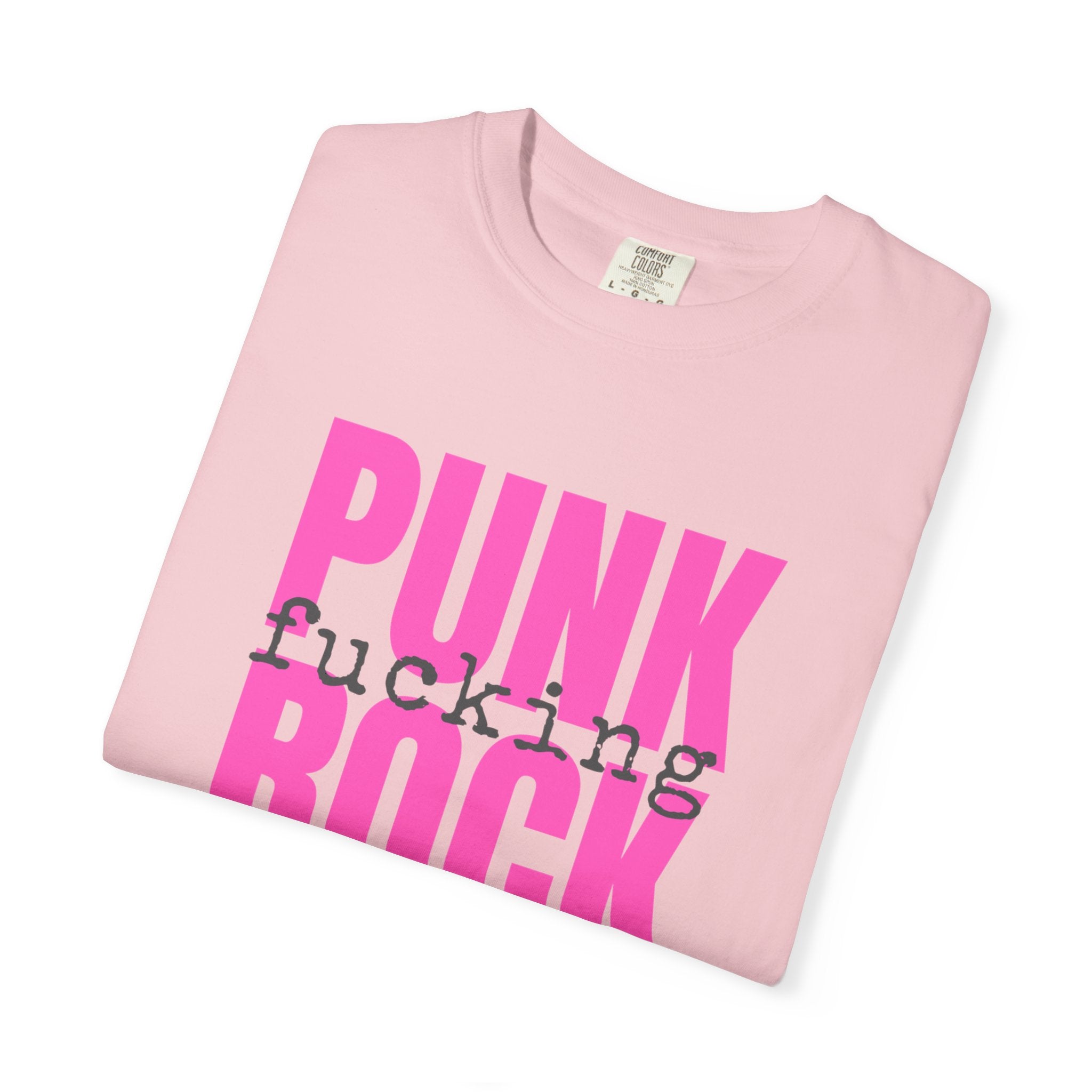 Punk Fucking Rock Comfort Colors Graphic T-Shirt