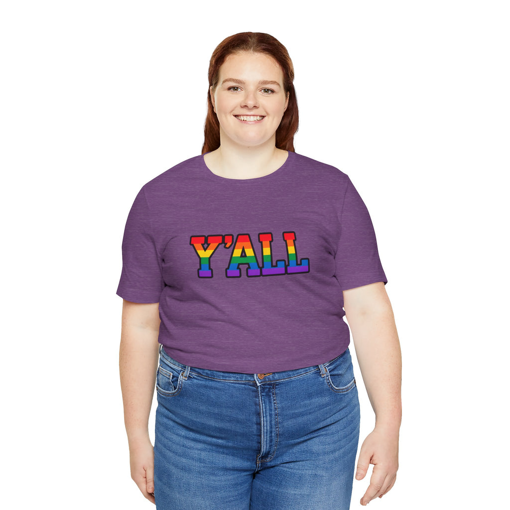 Y'ALL Rainbow Pride Bella + Canvas T-Shirt