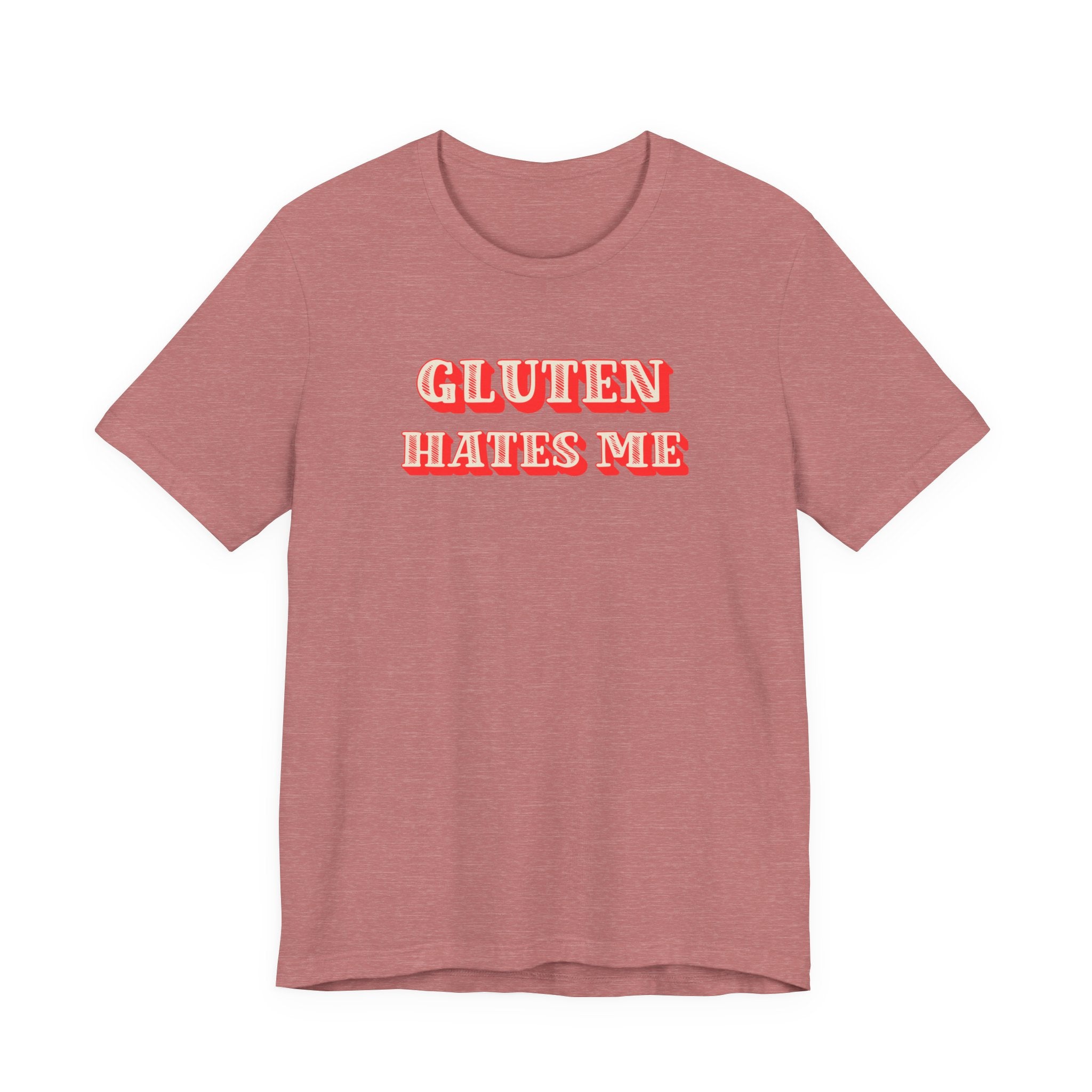 Gluten Hates Me Tee — Funny Celiac/Gluten-Free Shirt