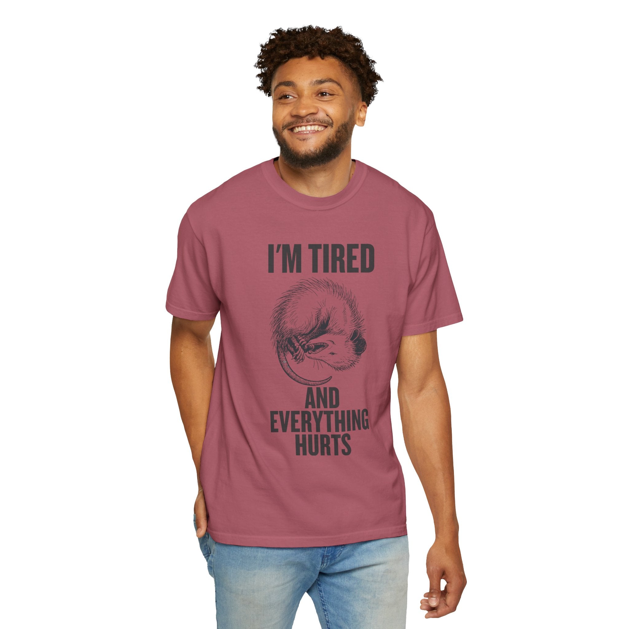 “I’m Tired And Everything Hurts” Sarcastic T-Shirt — Funny Aging Sleepy Possum Tee