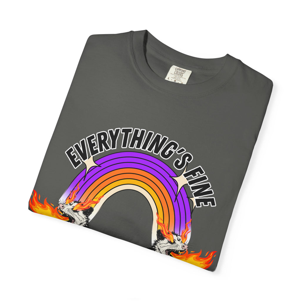 Everything's Fine I'm Fine T-Shirt