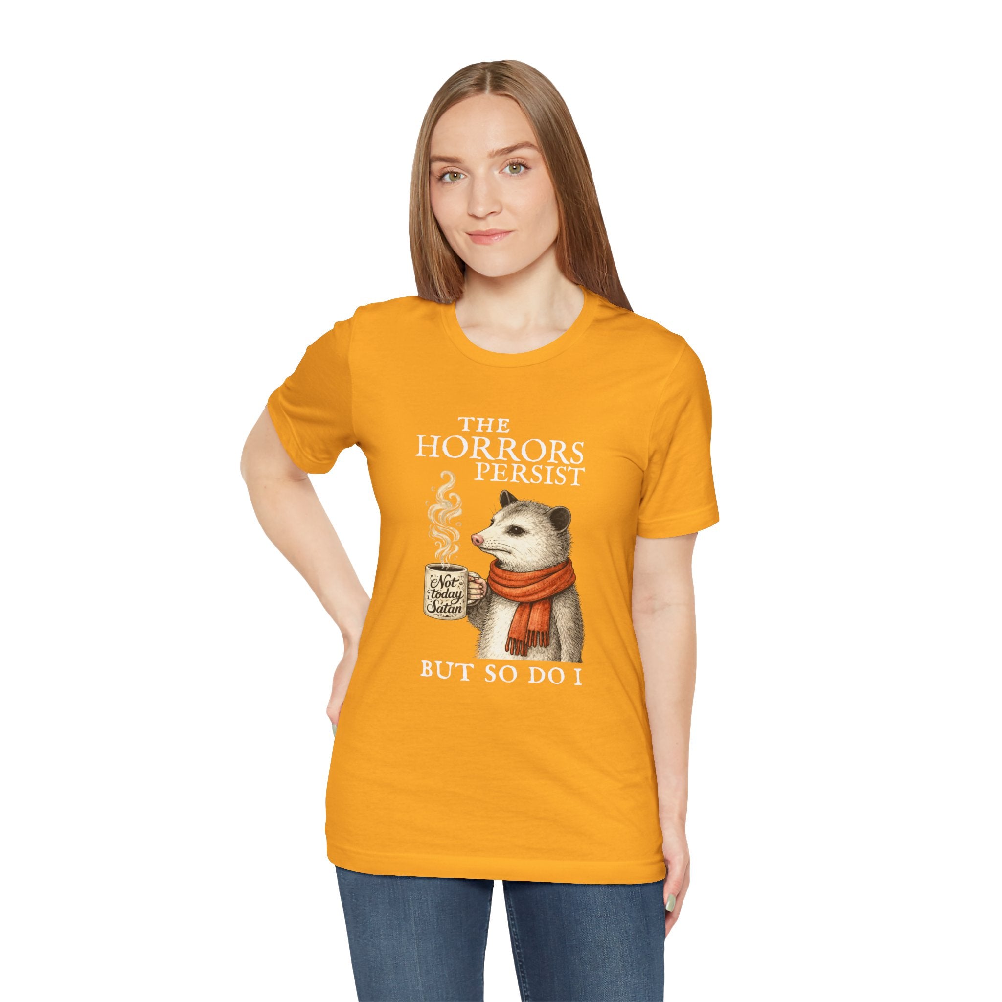 The Horrors Persist But So Do I Possum T-shirt