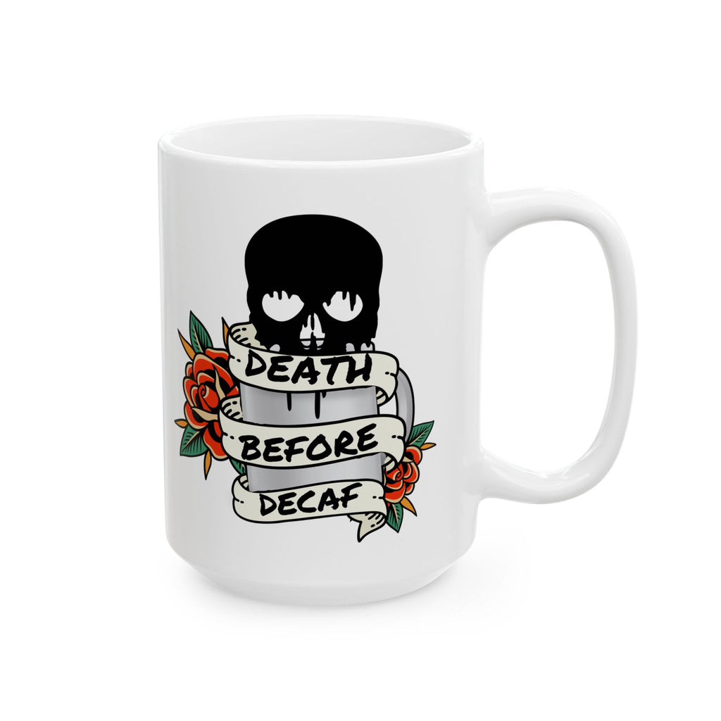 Death Before Decaf Ceramic Mug — Skull & Roses Tattoo-Style Coffee Cup