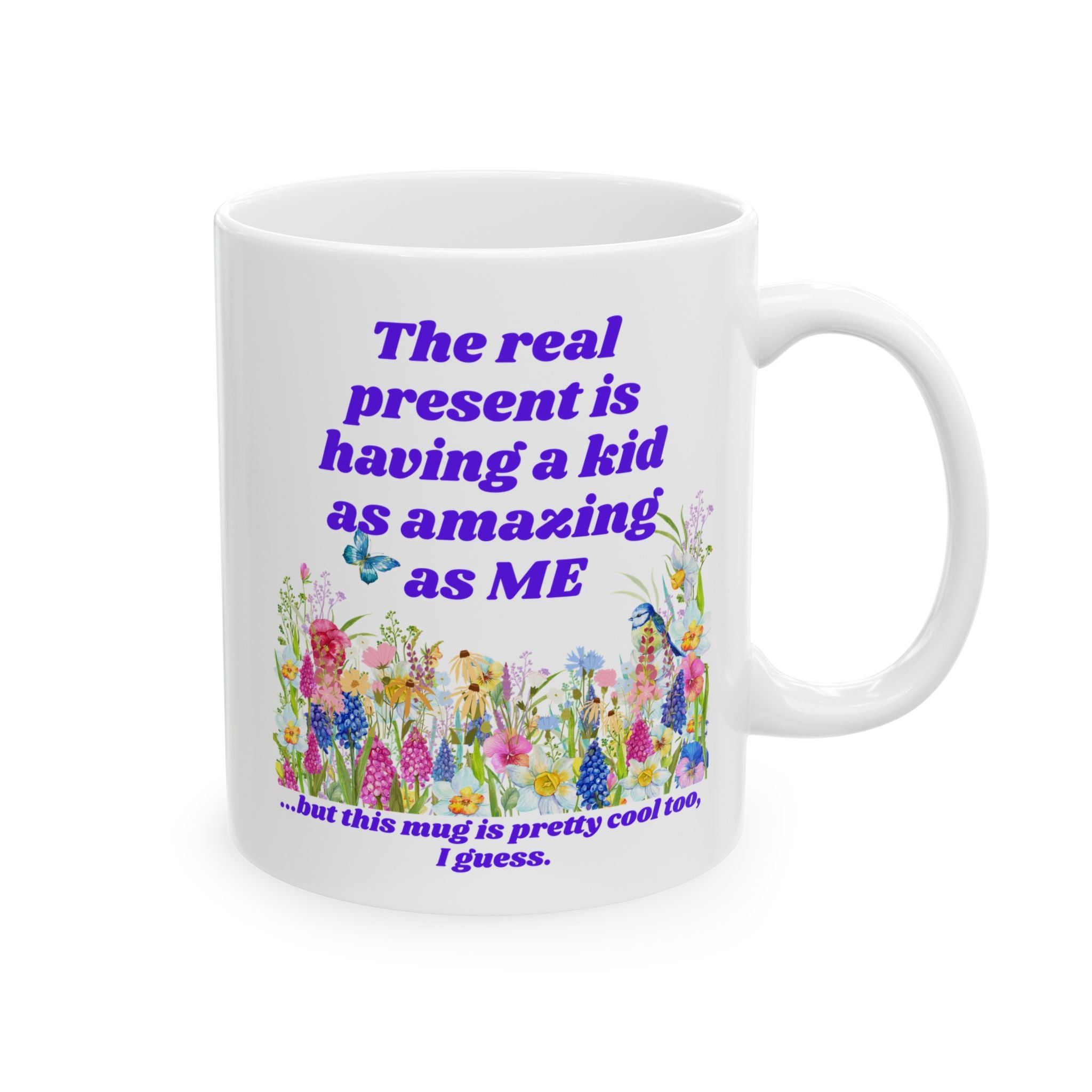 The Real Present Flowers Coffee Cup (11oz/15oz)