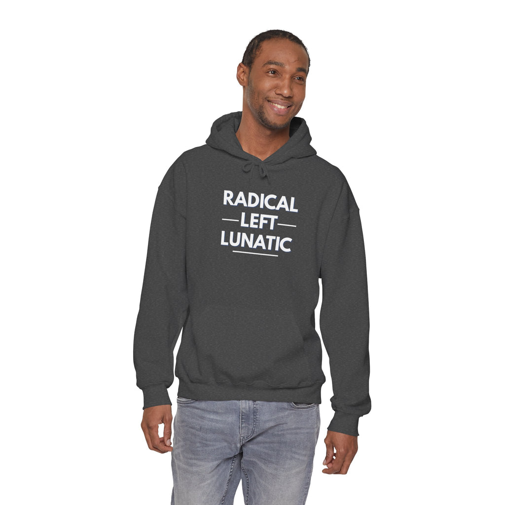 Radical Left Lunatic Gildan Pullover Hoodie
