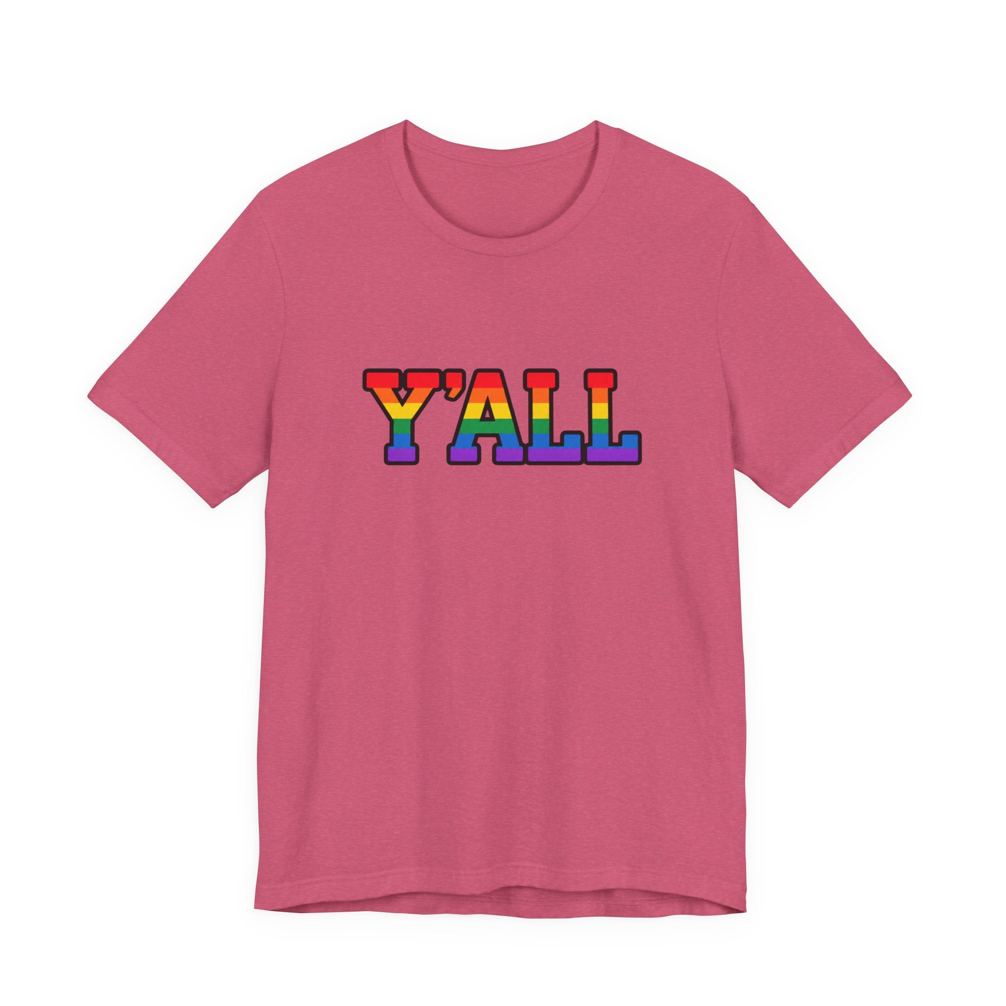 Y'ALL Rainbow Pride Bella + Canvas T-Shirt