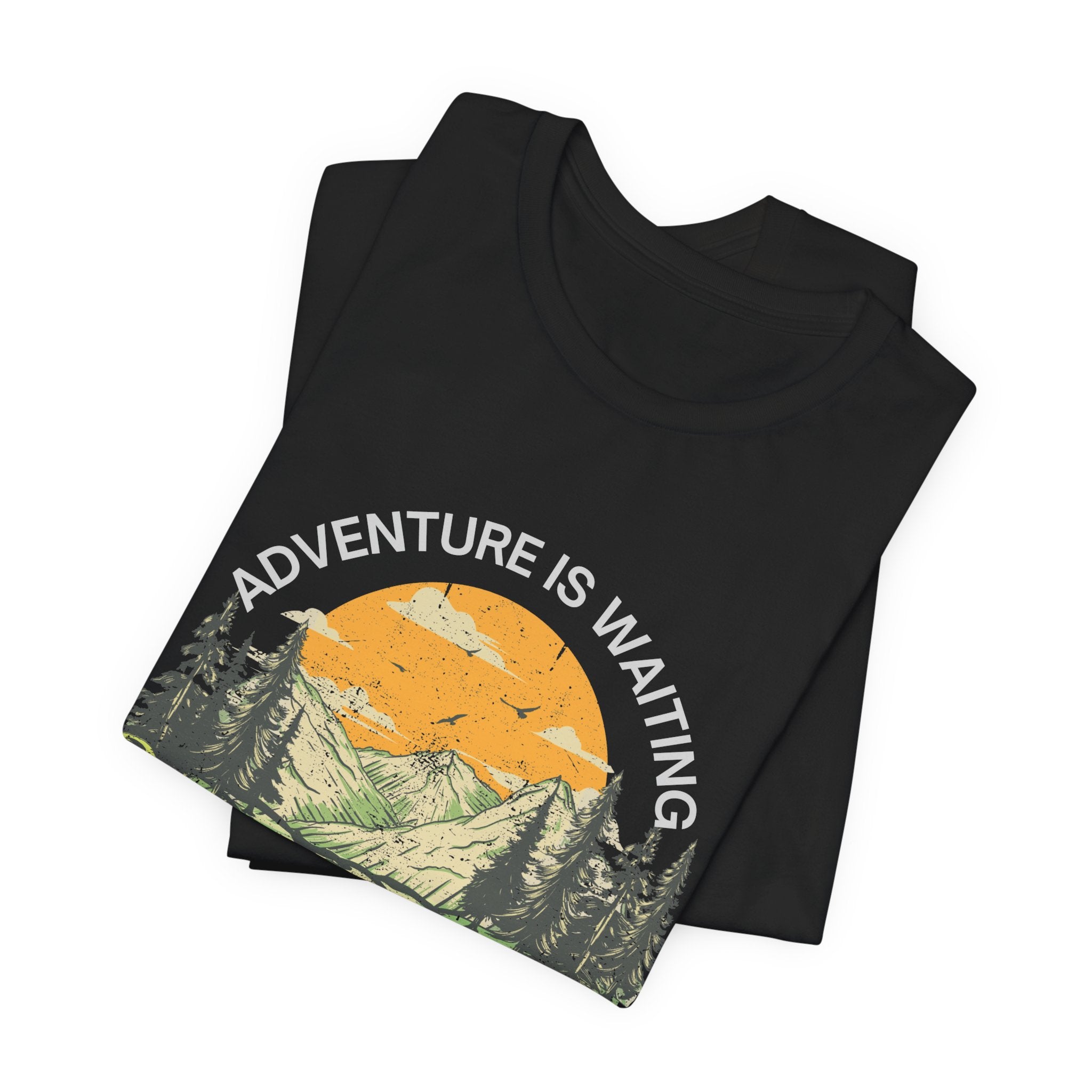 Adventure Is Waiting… And So Are Serial Killers T‑Shirt