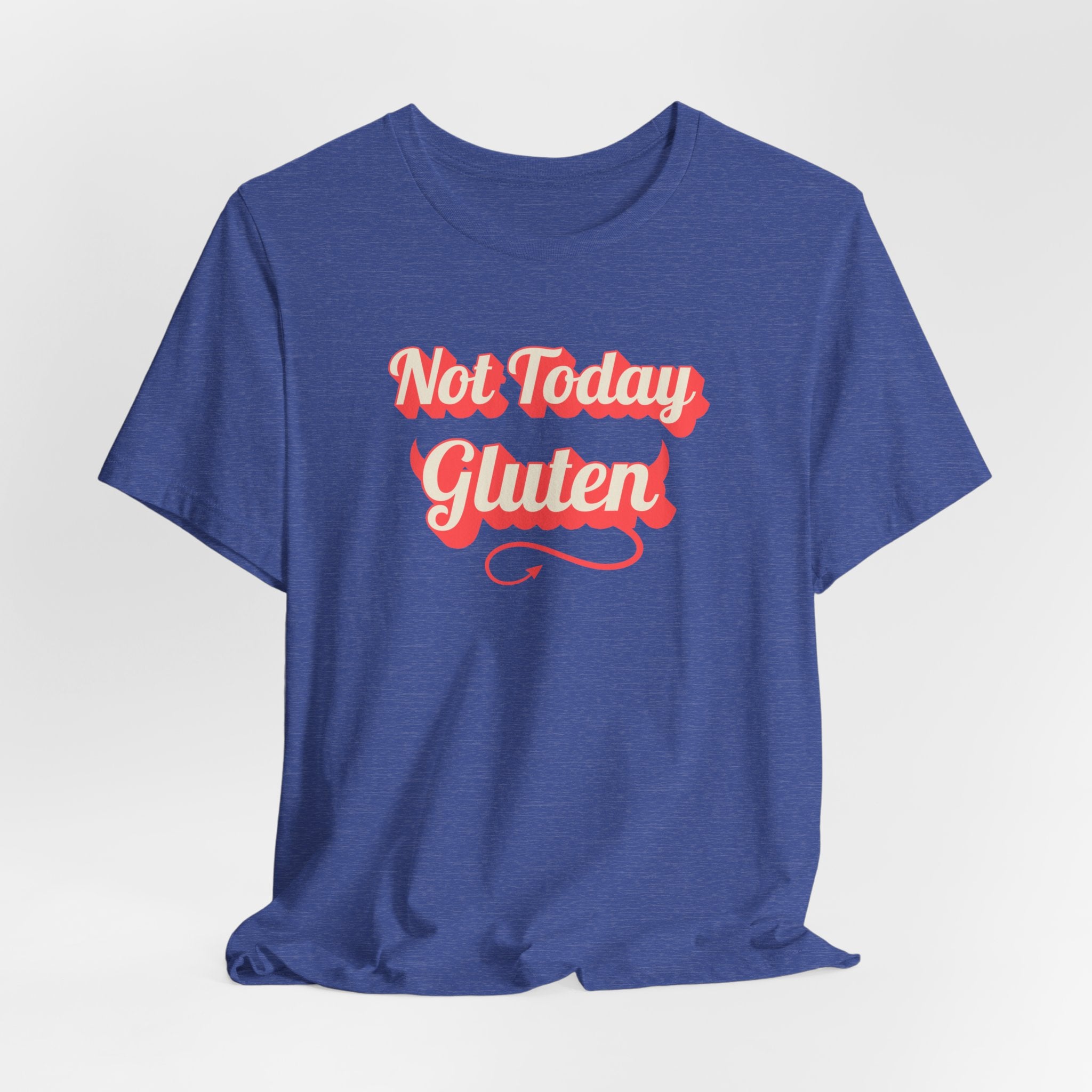 Not Today Gluten T-Shirt — Funny Parody 'Not Today Satan' Tee for Gluten-Free Lovers