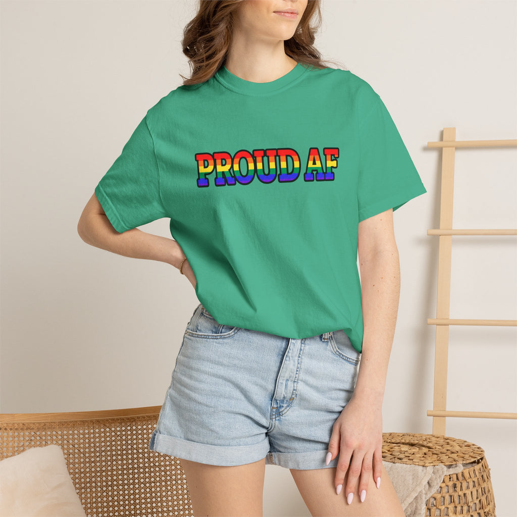 Proud AF Rainbow Pride Comfort Colors T-Shirt