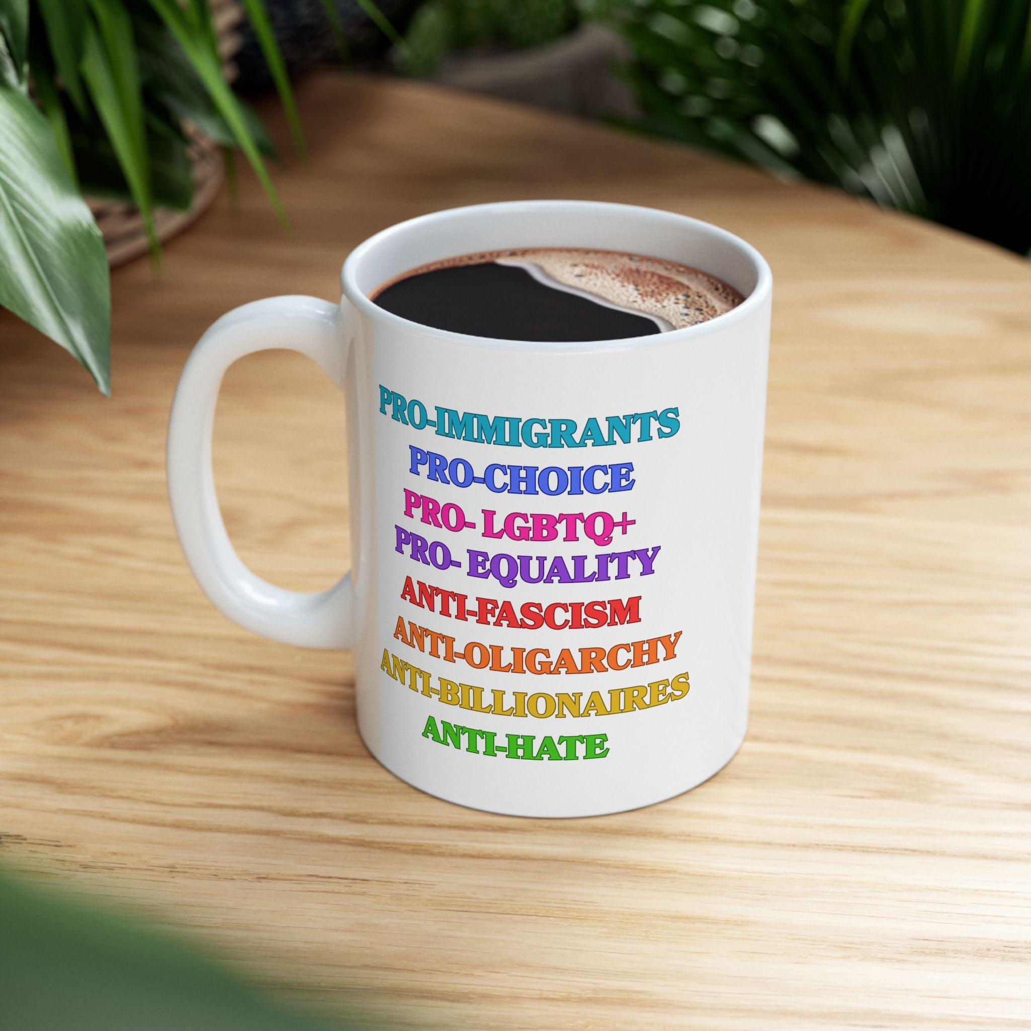 Pro-Choice Pro-Immigrant Equality Coffee Mug — Progressive Pride 11oz/15oz Ceramic