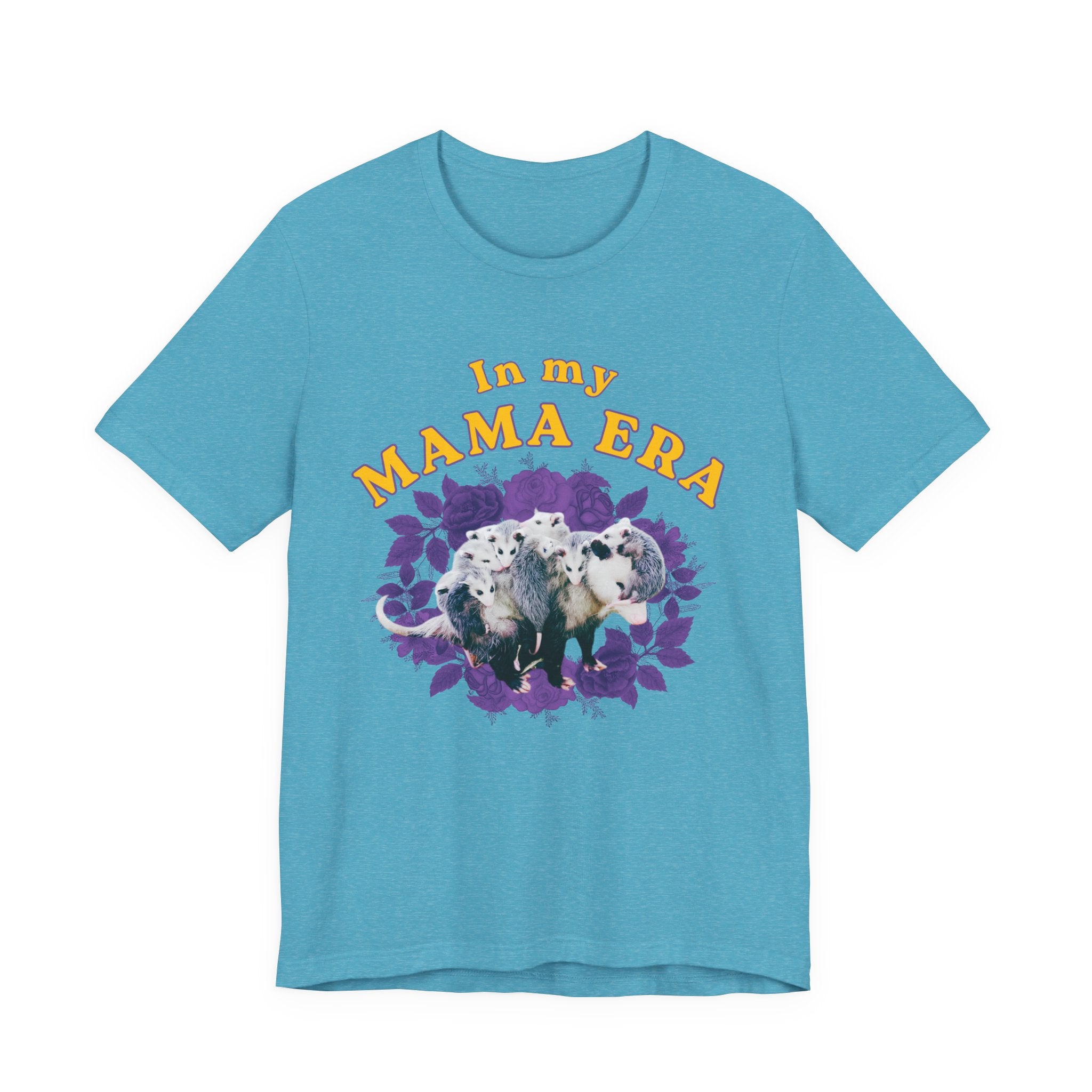 In My Mama Era Bella + Canvas T‑Shirt
