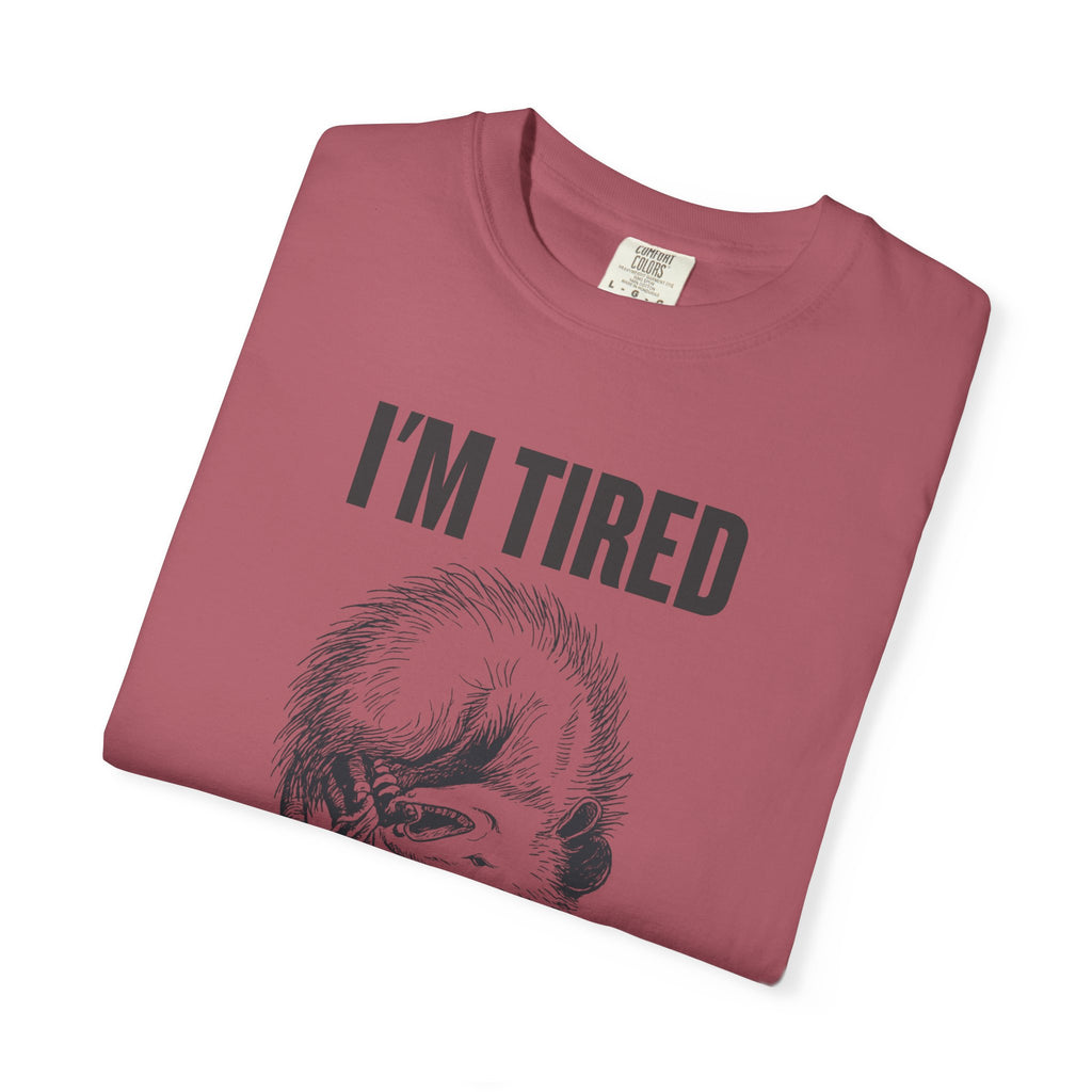 “I’m Tired And Everything Hurts” Sarcastic T-Shirt — Funny Aging Sleepy Possum Tee