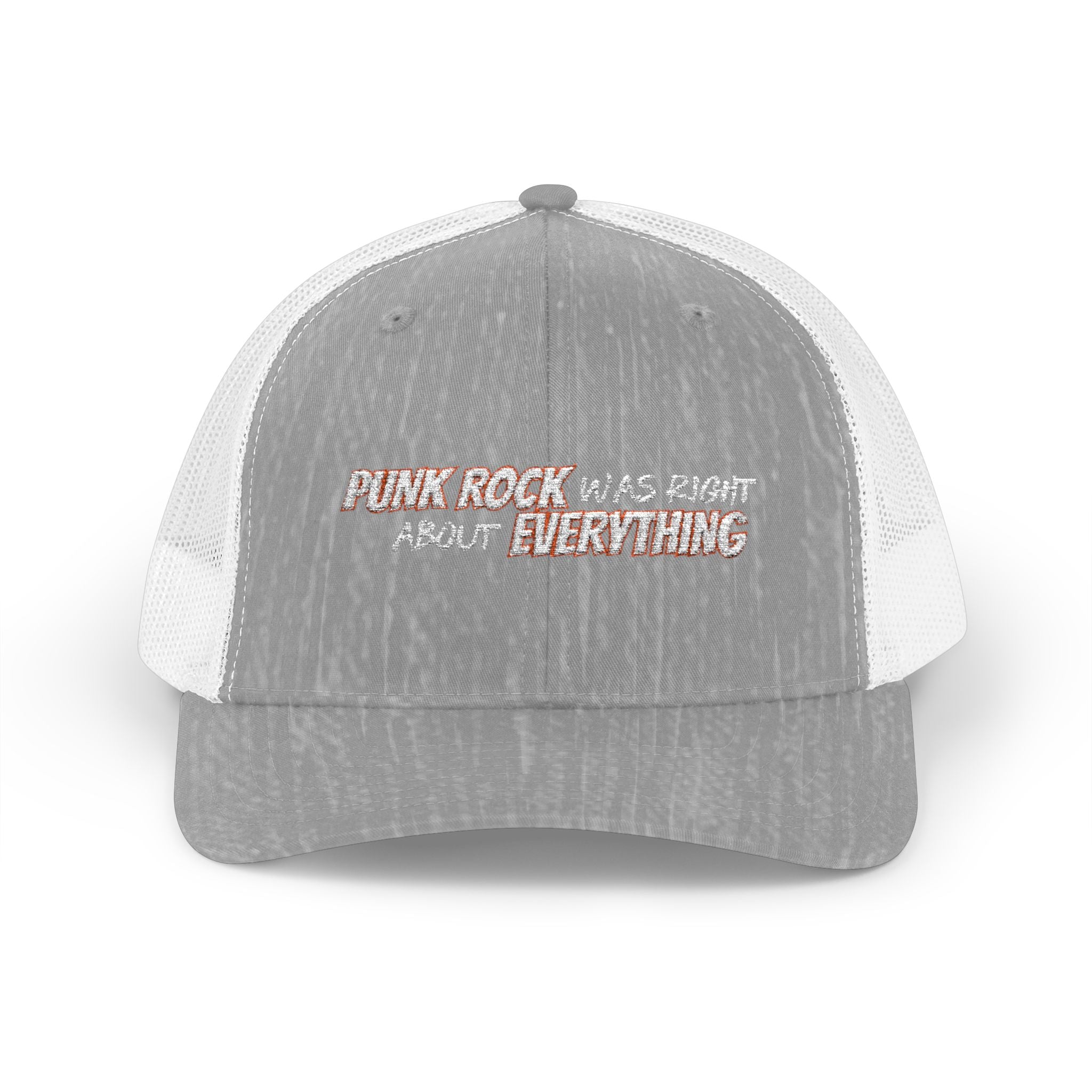 Punk Rock Was Right About Everything Embroidered Snapback Trucker Cap