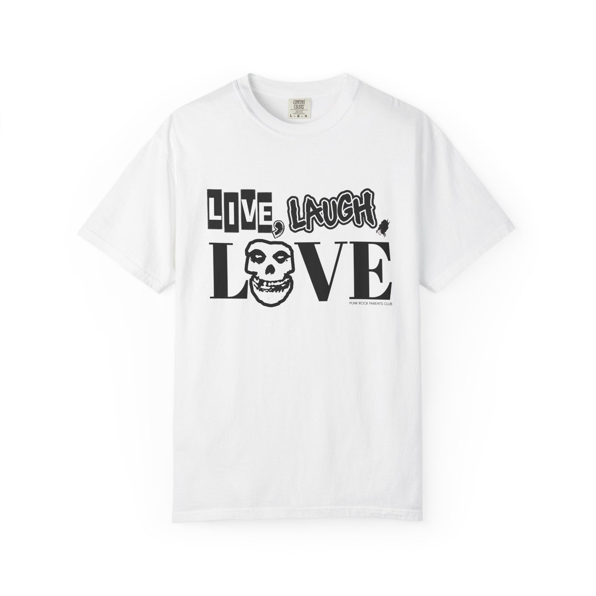 Live, Laugh, Love Punk Rock Parents Club Comfort Colors T-Shirt
