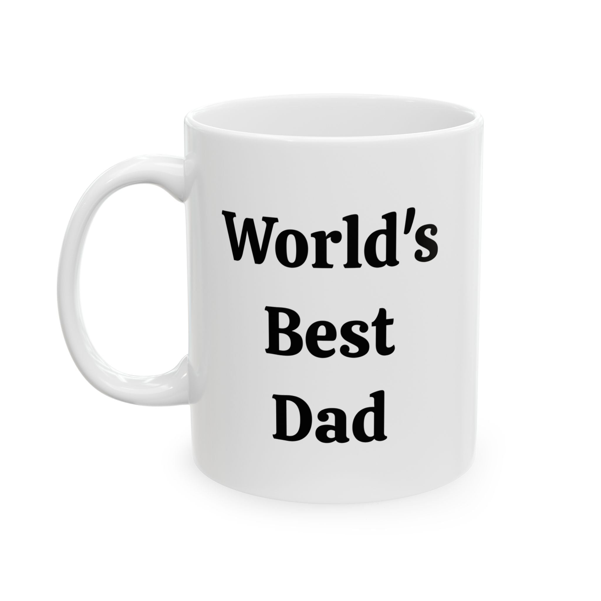 World's Best Dad Ceramic Mug (11oz, 15oz)