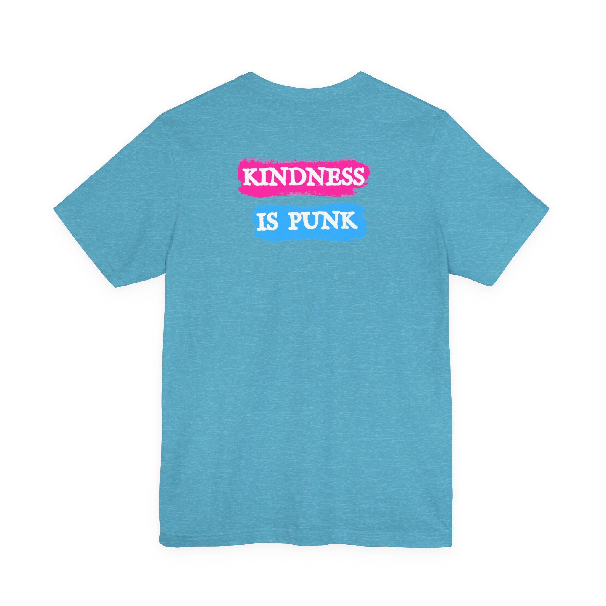 Kindness Is Punk Dolly Bella + Canvas T-Shirt - Vintage Punk Graphic Tee