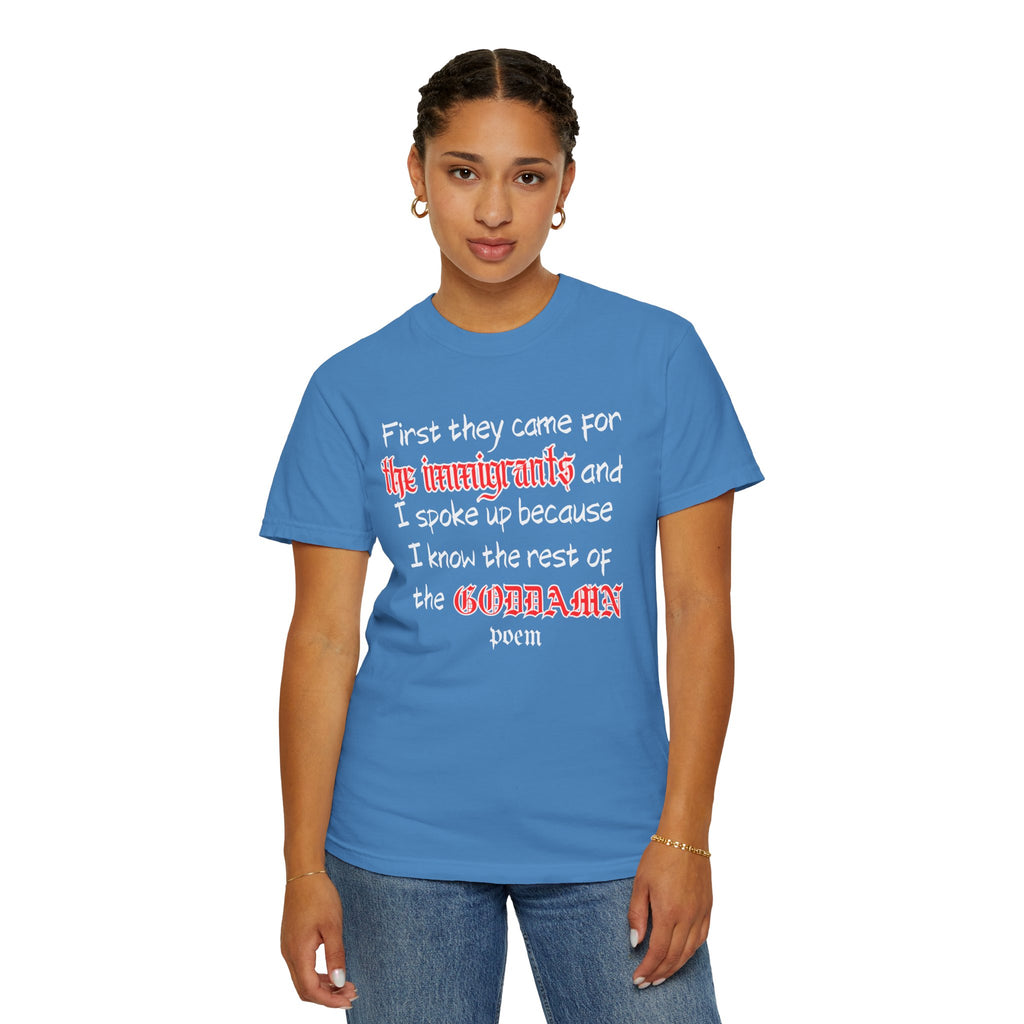 The Rest of the Goddamn Poem Comfort Colors T-Shirt
