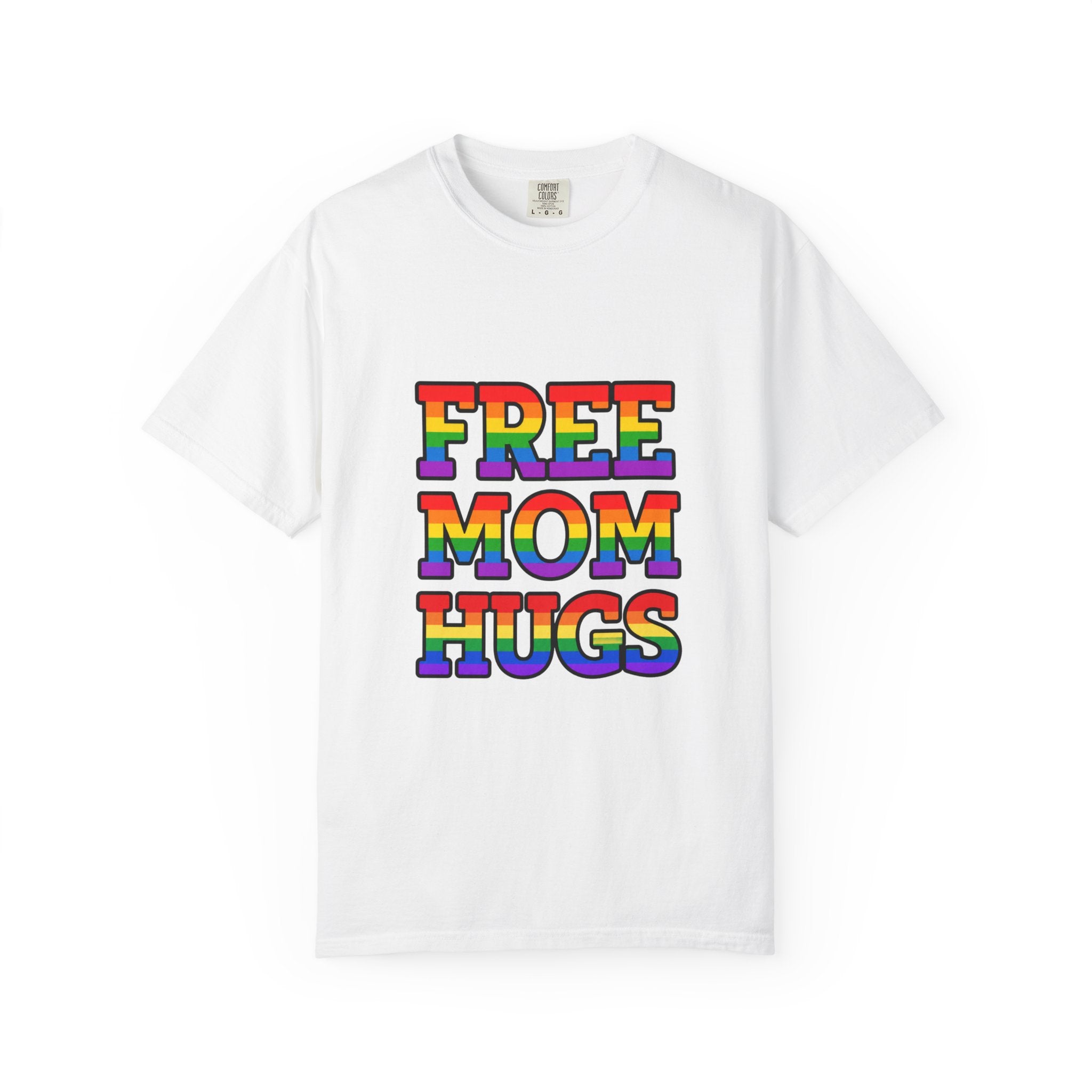 Free Mom Hugs Rainbow Pride Comfort Colors T-Shirt