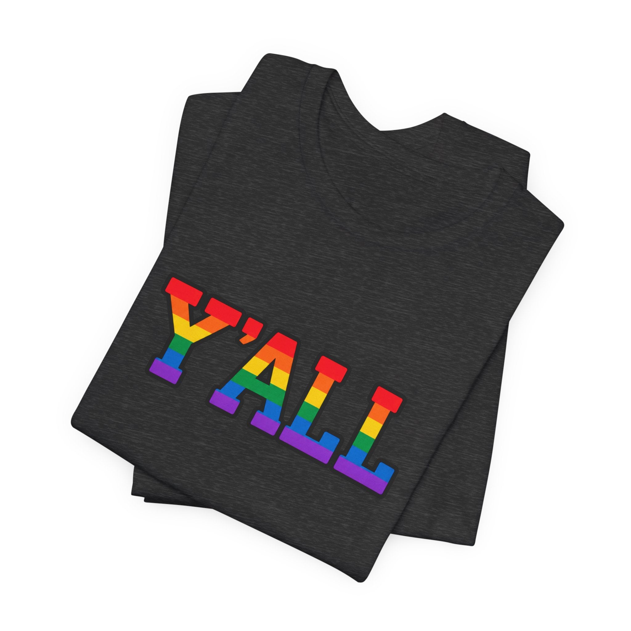 Y'ALL Rainbow Pride Bella + Canvas T-Shirt
