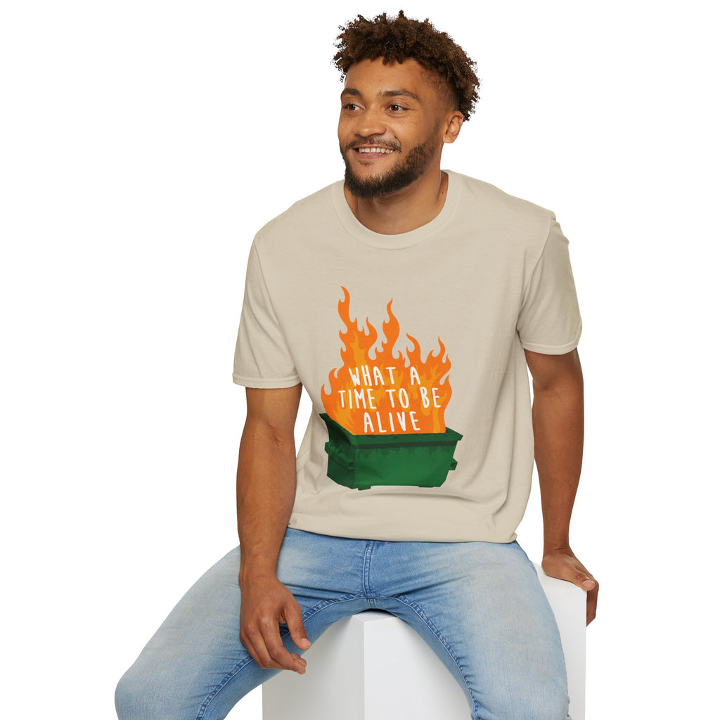What a Time to Be Alive Dumpster Fire Gildan 64000 Soft Style Graphic Tee