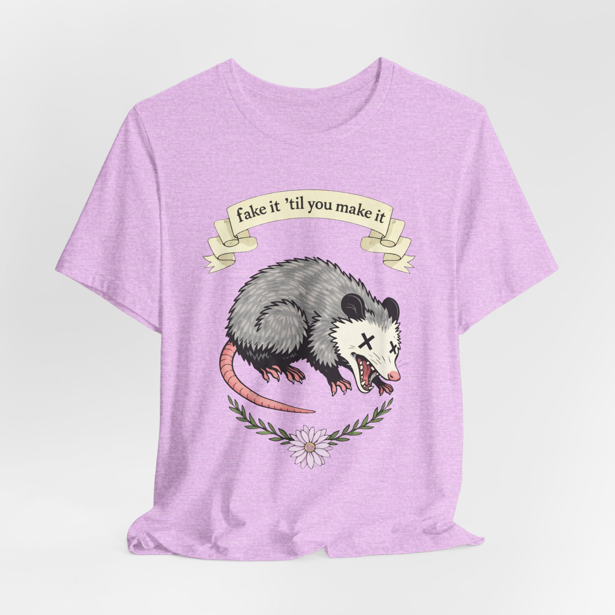 "Fake It 'Til You Make It" Possum Tee — Play Dead Funny Graphic T-Shirt