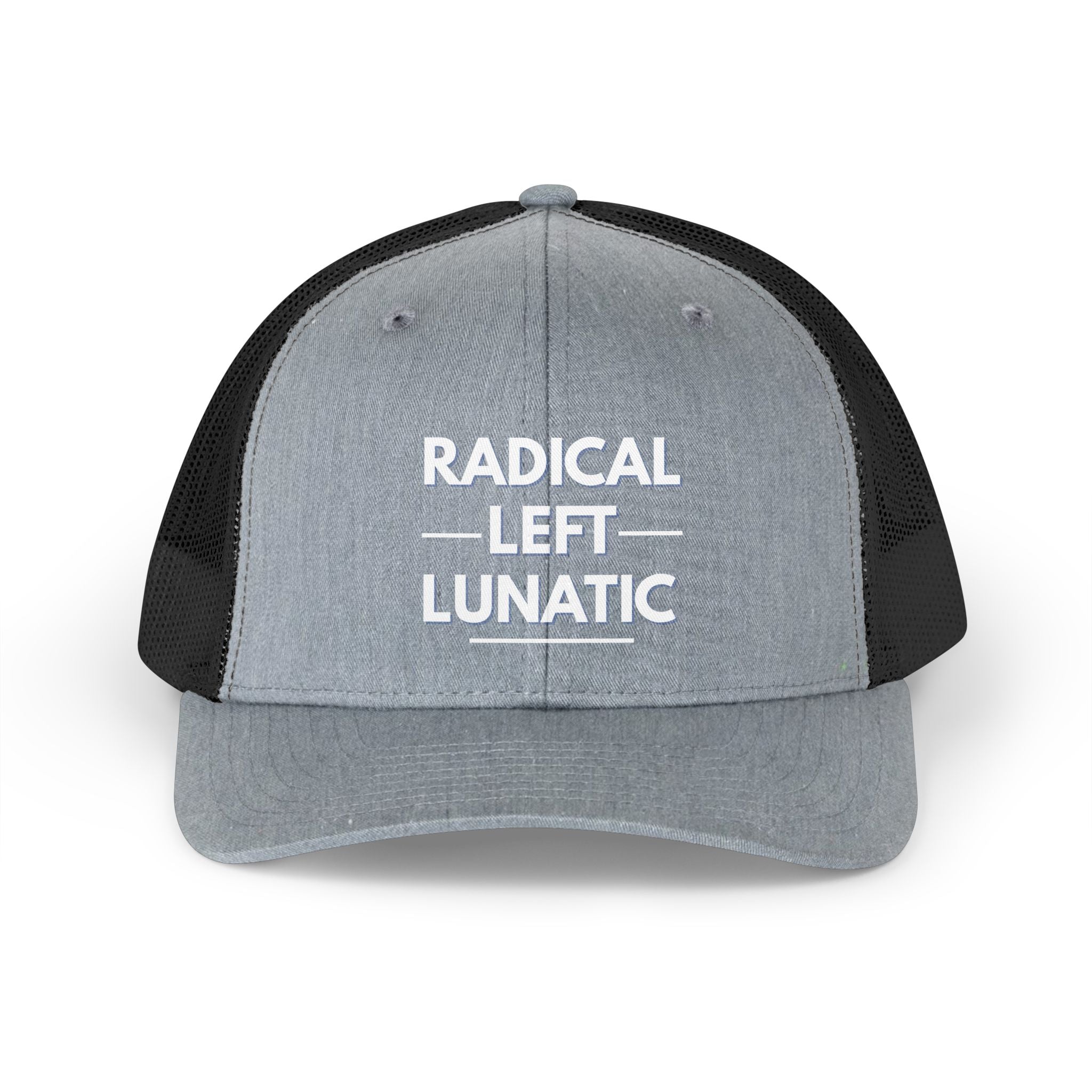 Radical Left Lunatic Trucker Hat