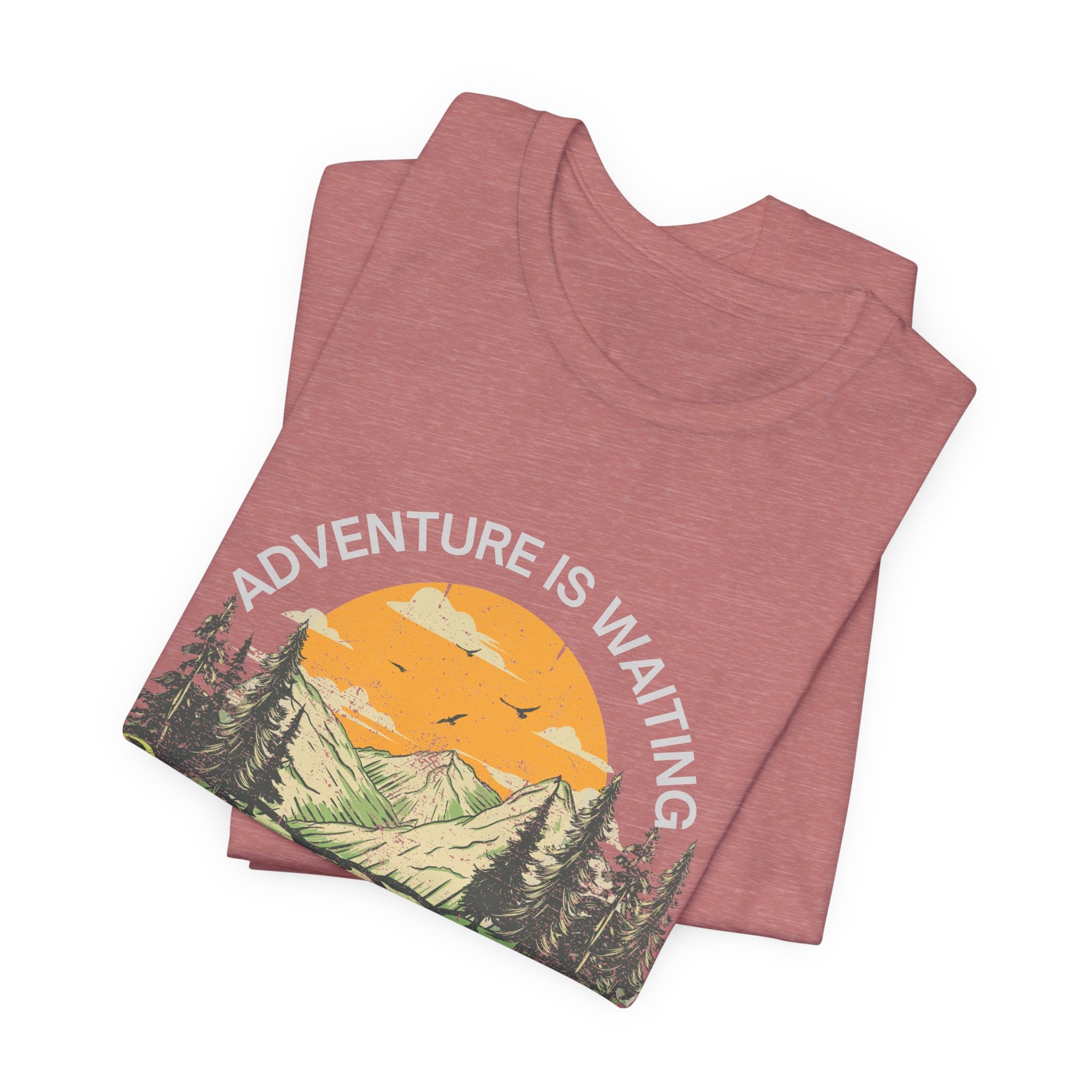 Adventure Is Waiting… And So Are Serial Killers T‑Shirt