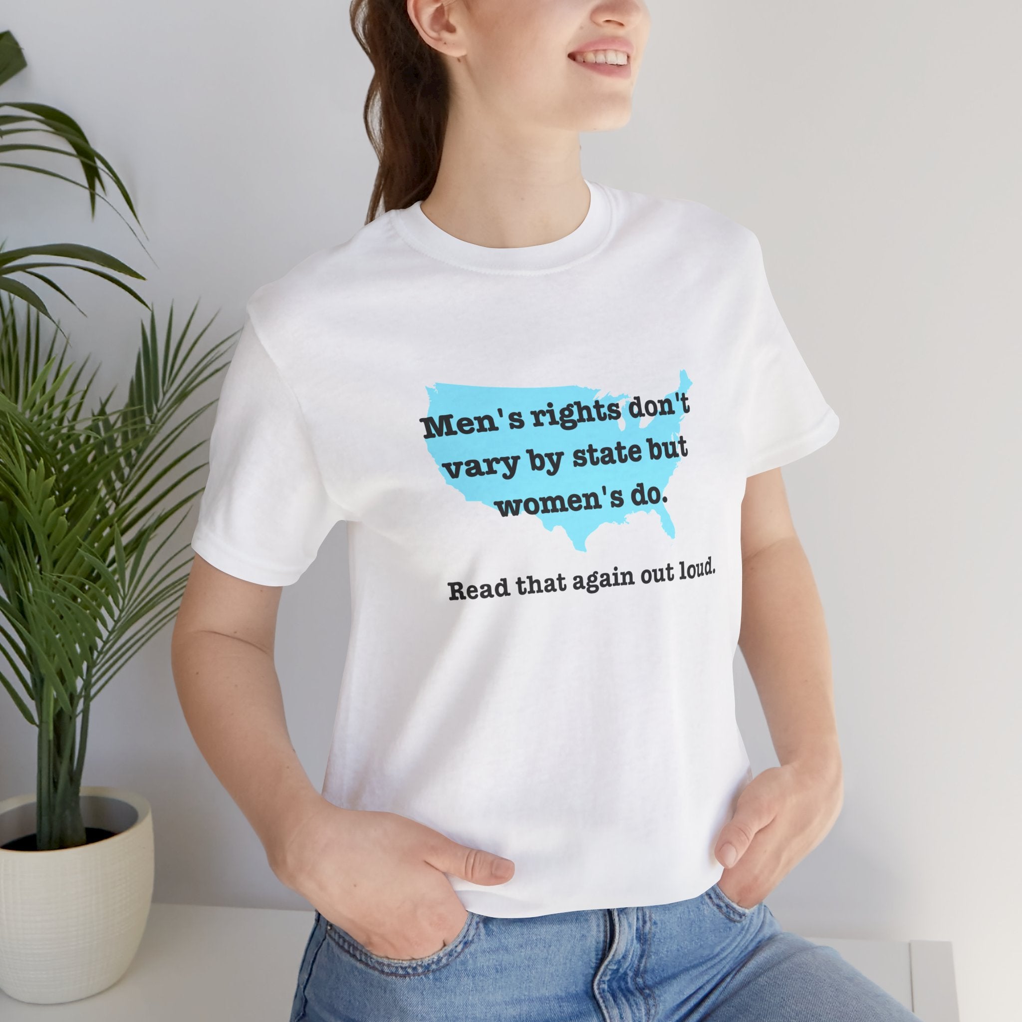 Men's Rights Don't Vary By State But Women's Do Vintage Feminist GraphicBella + Canvas T-Shirt