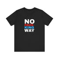 No Faux-King Way Kings Day Protest Tee — Political Protest T-Shirt