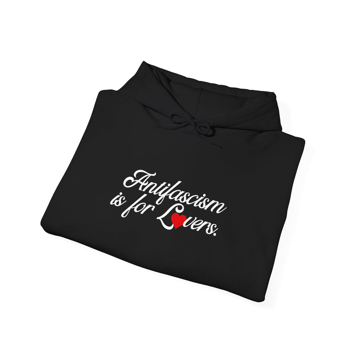 Antifascism is For Lovers Graphic Gildan HoodedSweatshirt
