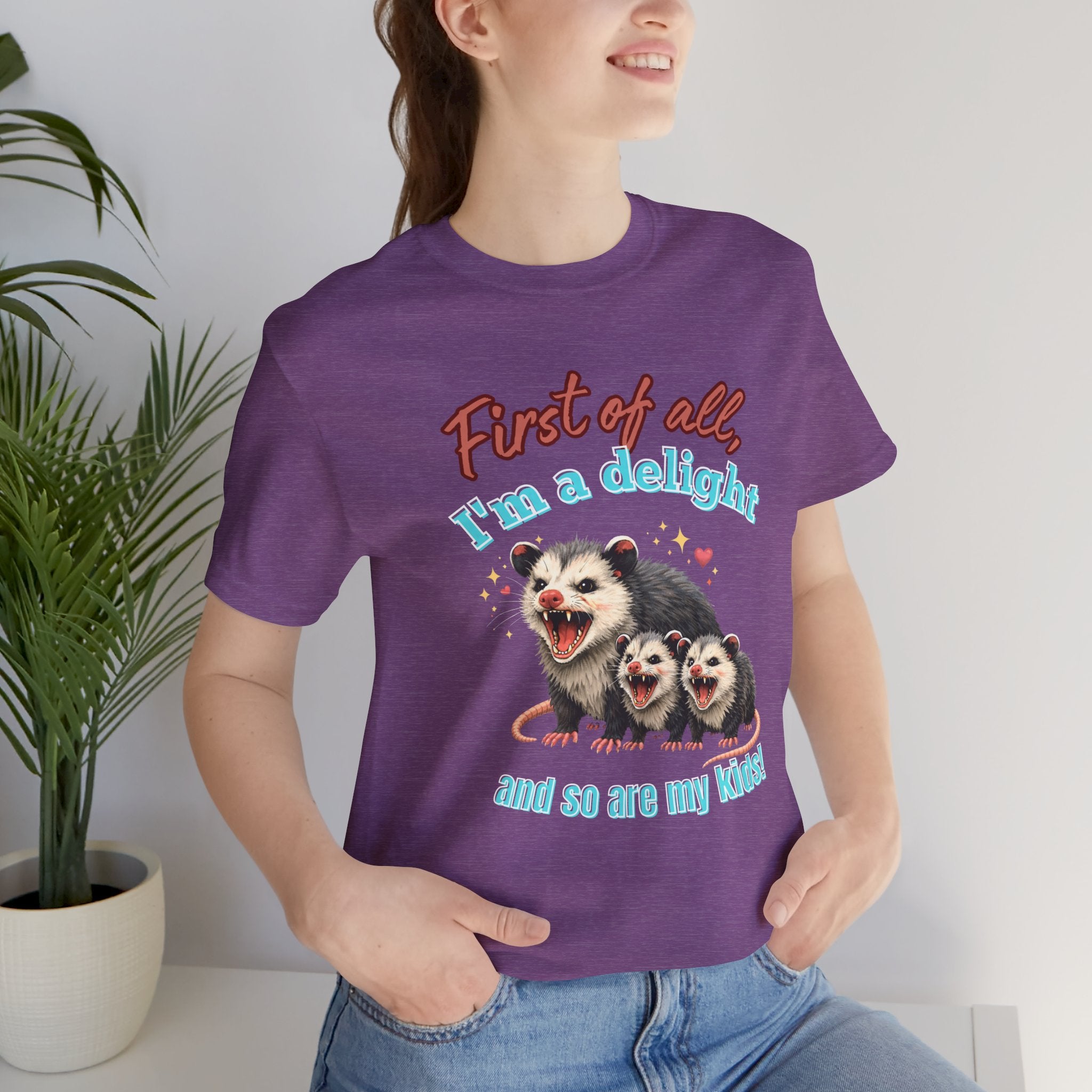 Mother’s Day 2026 “First of all I’m a delight (and so are my kids)” Mama Possum & 2 Kids Bella + Canvas T-Shirt