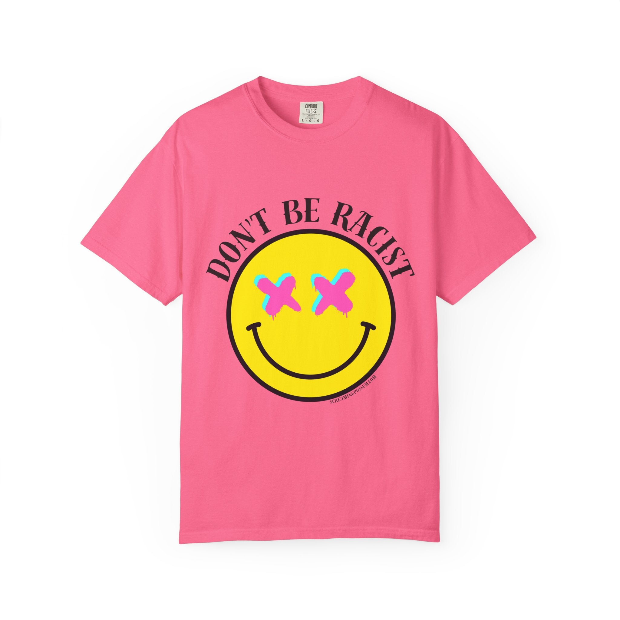 Don't Be Racist Mr. Smiley Comfort Colors T-Shirt