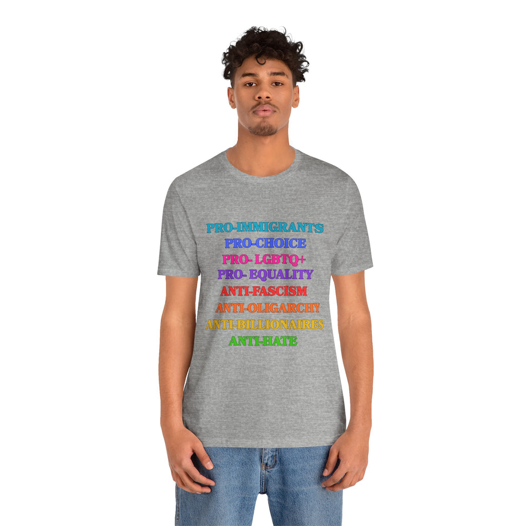 Pro-Equality Political Statement Tee — Pro-Immigrant • Pro-Choice • Pro-LGBTQ+