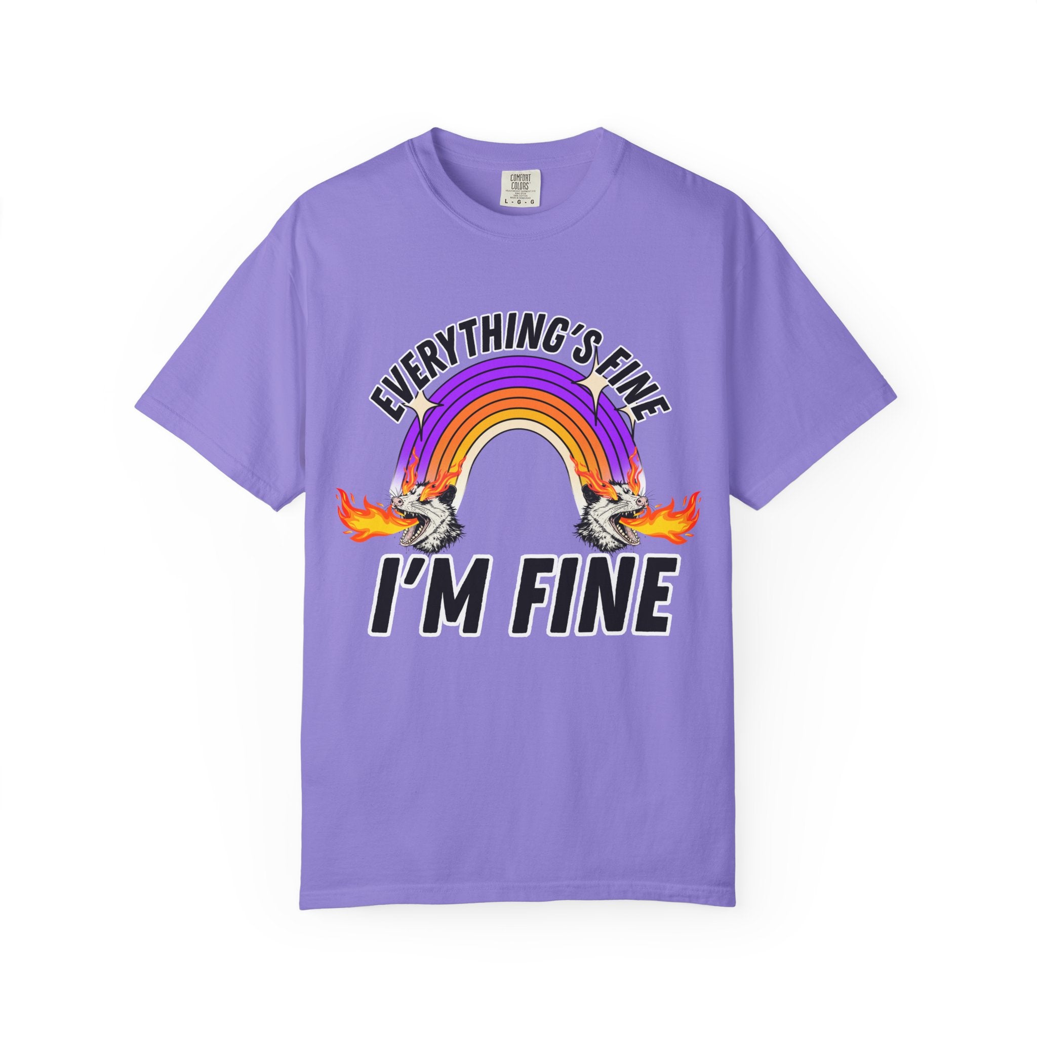 Everything's Fine I'm Fine T-Shirt