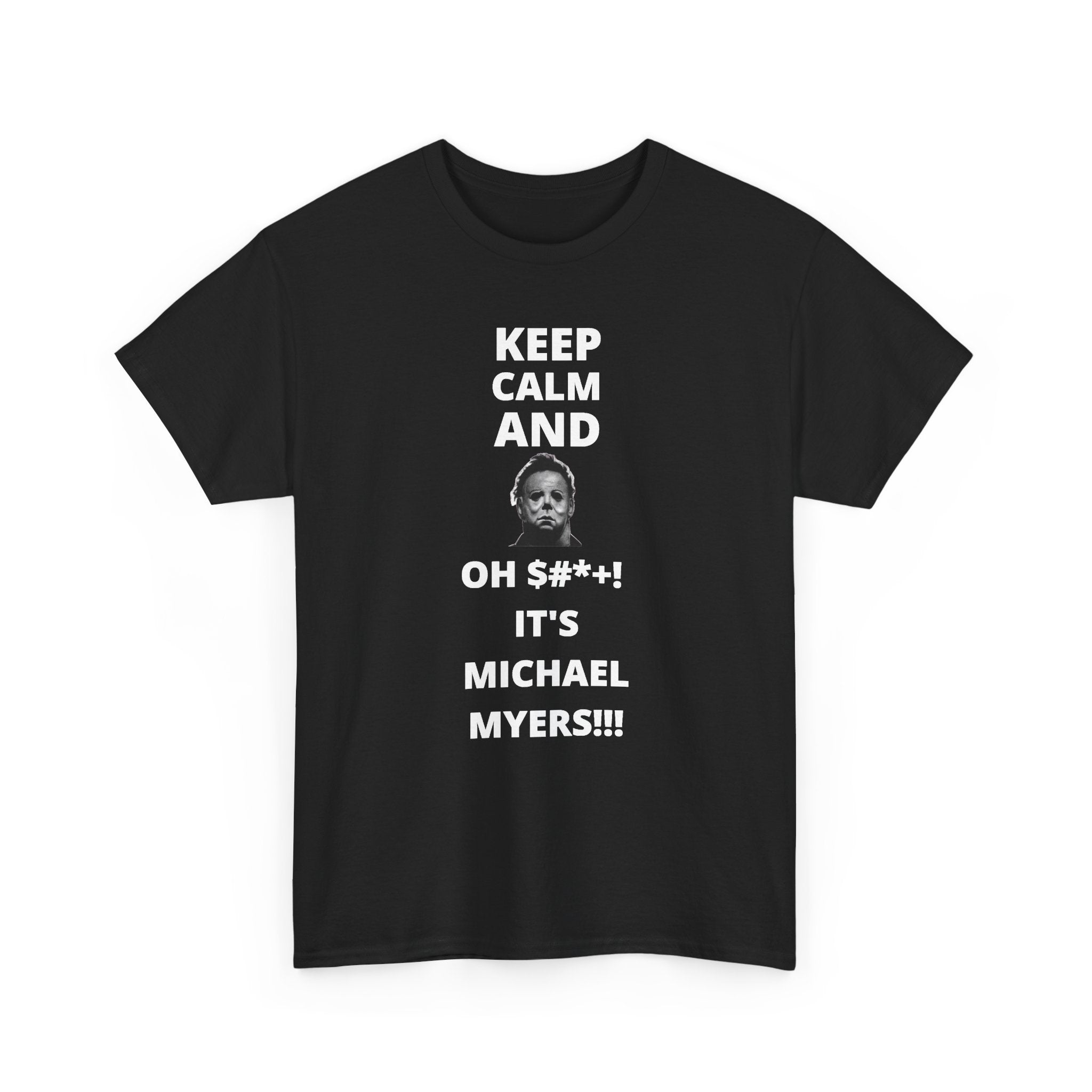 It's Michael Myers Halloween Tee, Keep Calm Horror Movie T-Shirt, Scary Film Fan Apparel, Halloween Costume, Unisex Cotton Shirt, Gift for