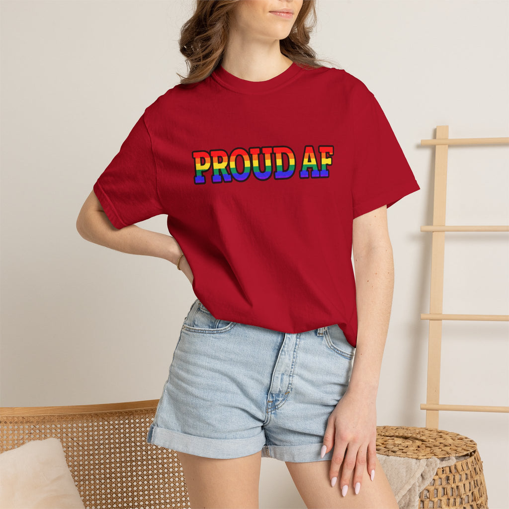 Proud AF Rainbow Pride Comfort Colors T-Shirt