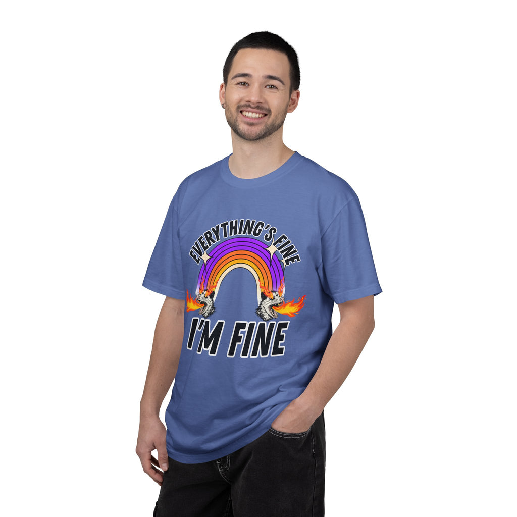 Everything's Fine I'm Fine T-Shirt