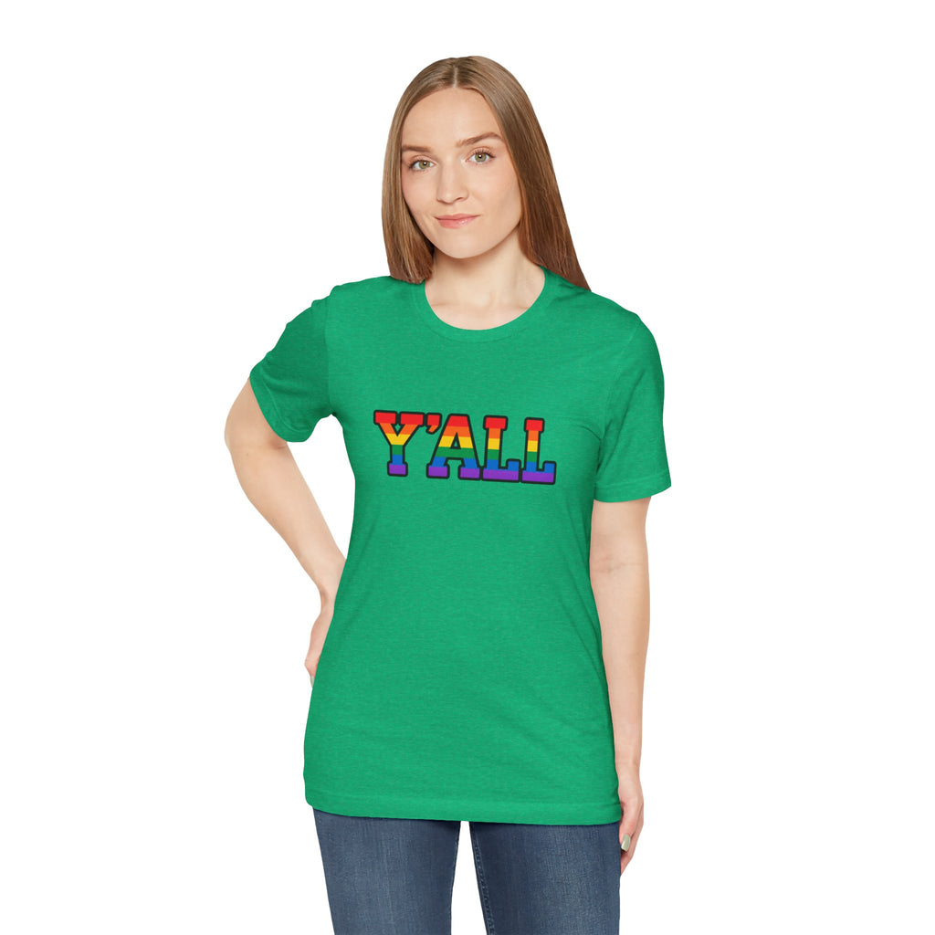 Y'ALL Rainbow Pride Bella + Canvas T-Shirt