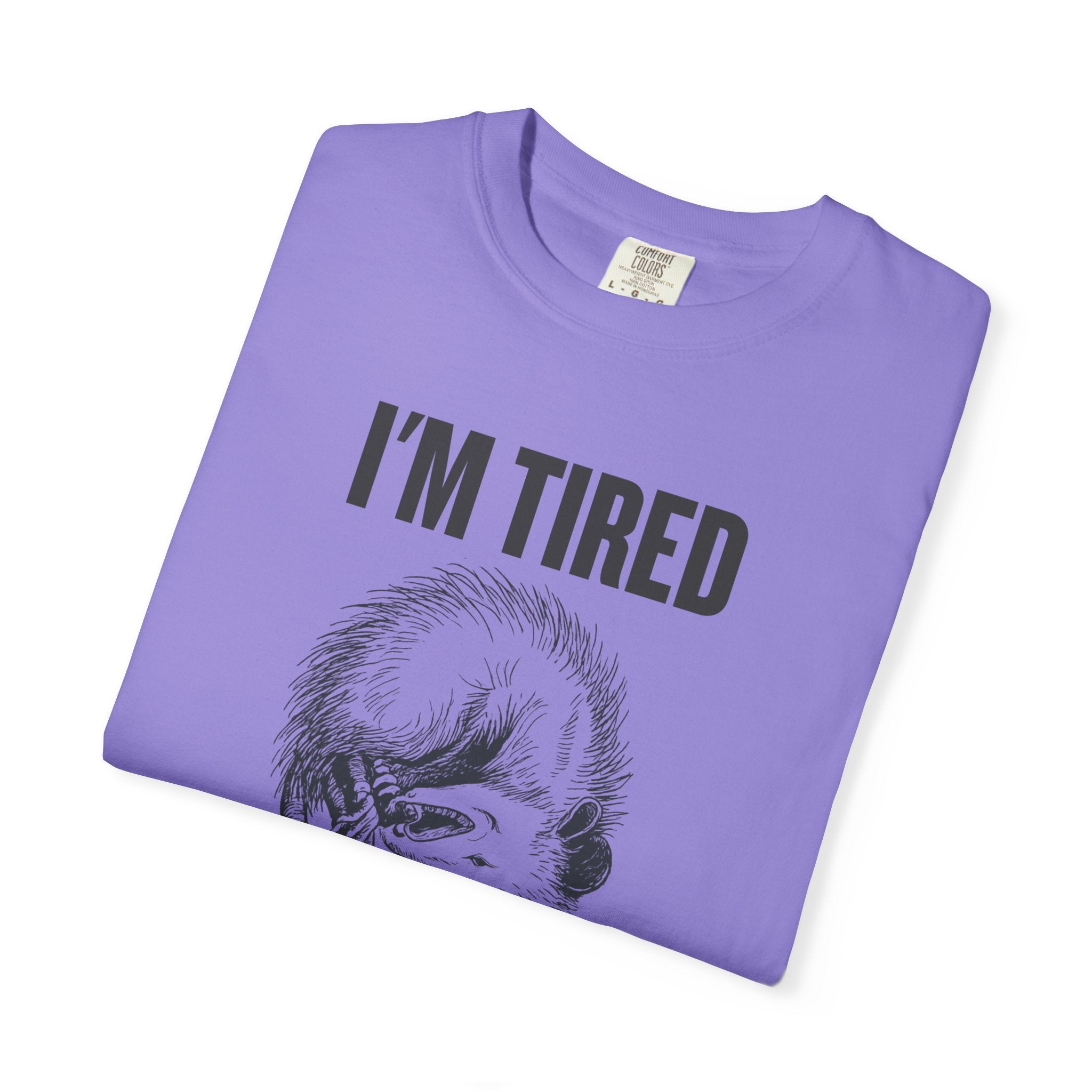 “I’m Tired And Everything Hurts” Sarcastic T-Shirt — Funny Aging Sleepy Possum Tee