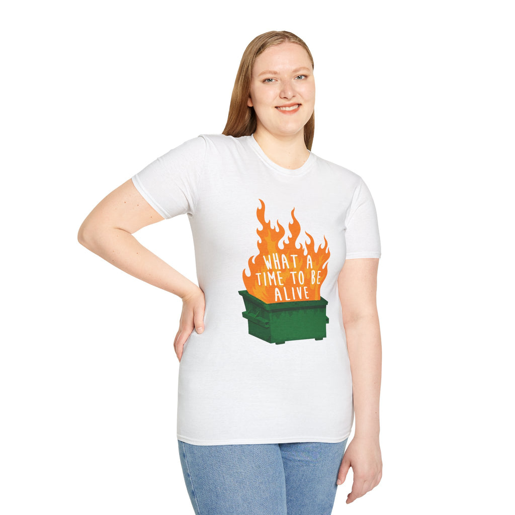 What a Time to Be Alive Dumpster Fire Gildan 64000 Soft Style Graphic Tee