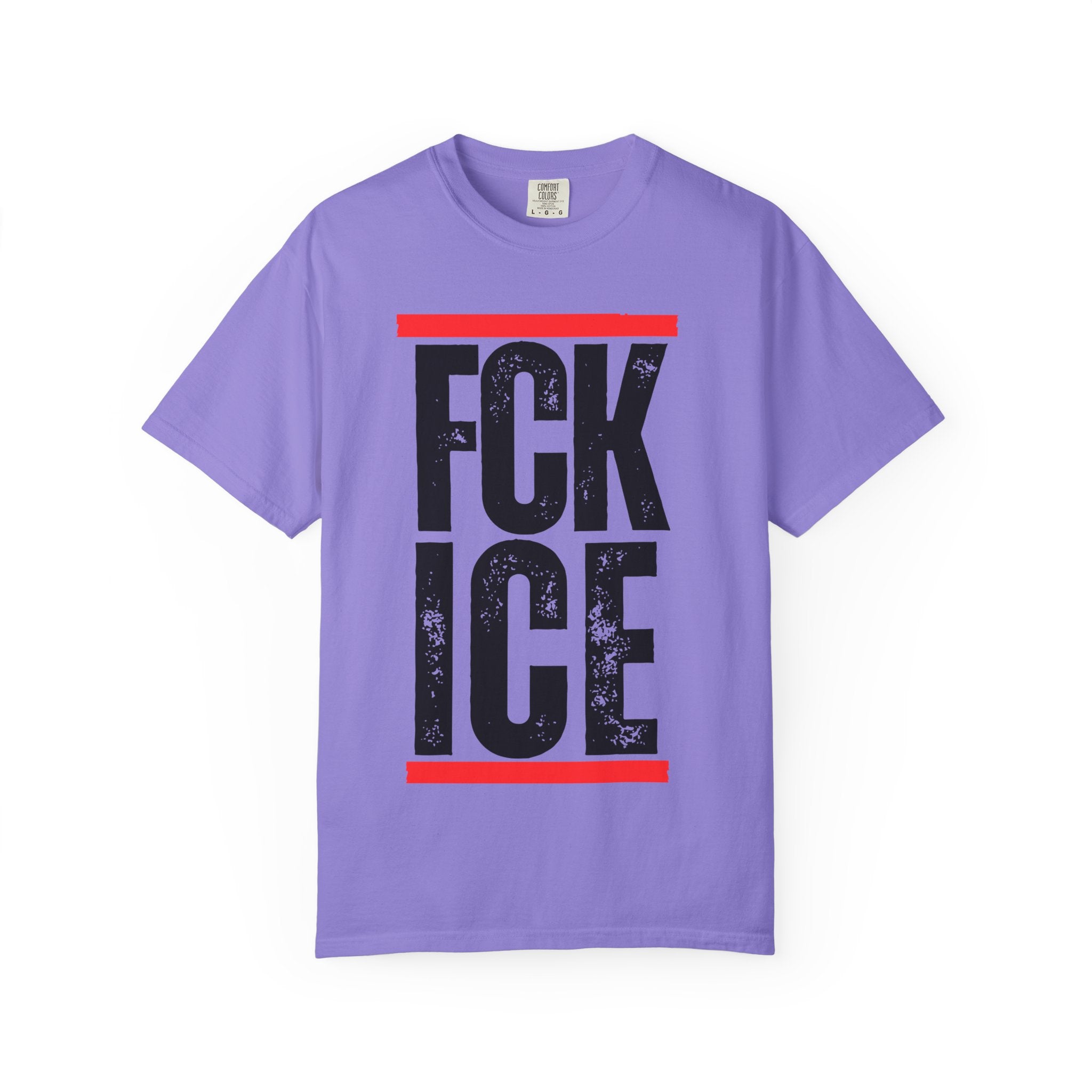 FCK ICE Comfort Colors Prtoest T-Shirt
