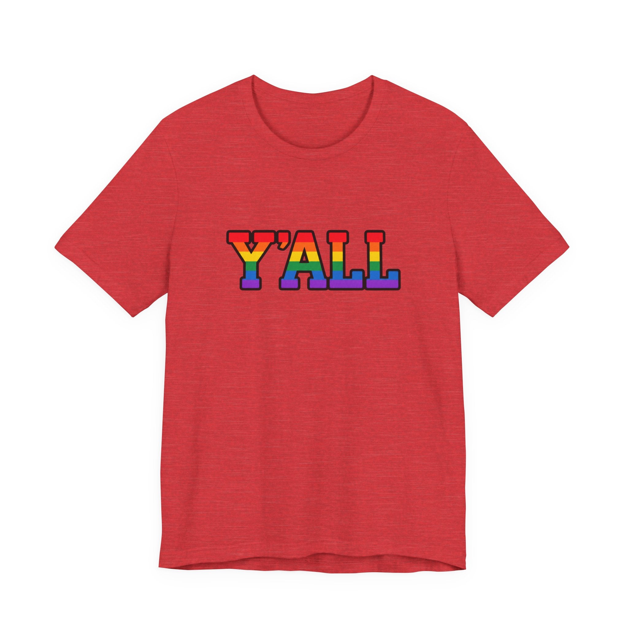 Y'ALL Rainbow Pride Bella + Canvas T-Shirt